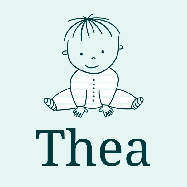 Thea Baby Name Meaning, Origin, Popularity