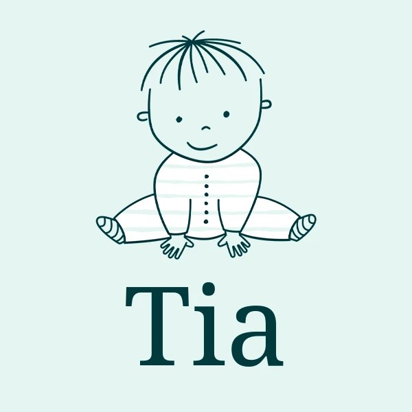 Tia Baby Name Meaning, Origin, Popularity
