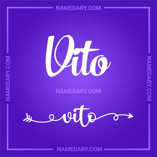 Vito Name meaning, Popularity, Personality, and More