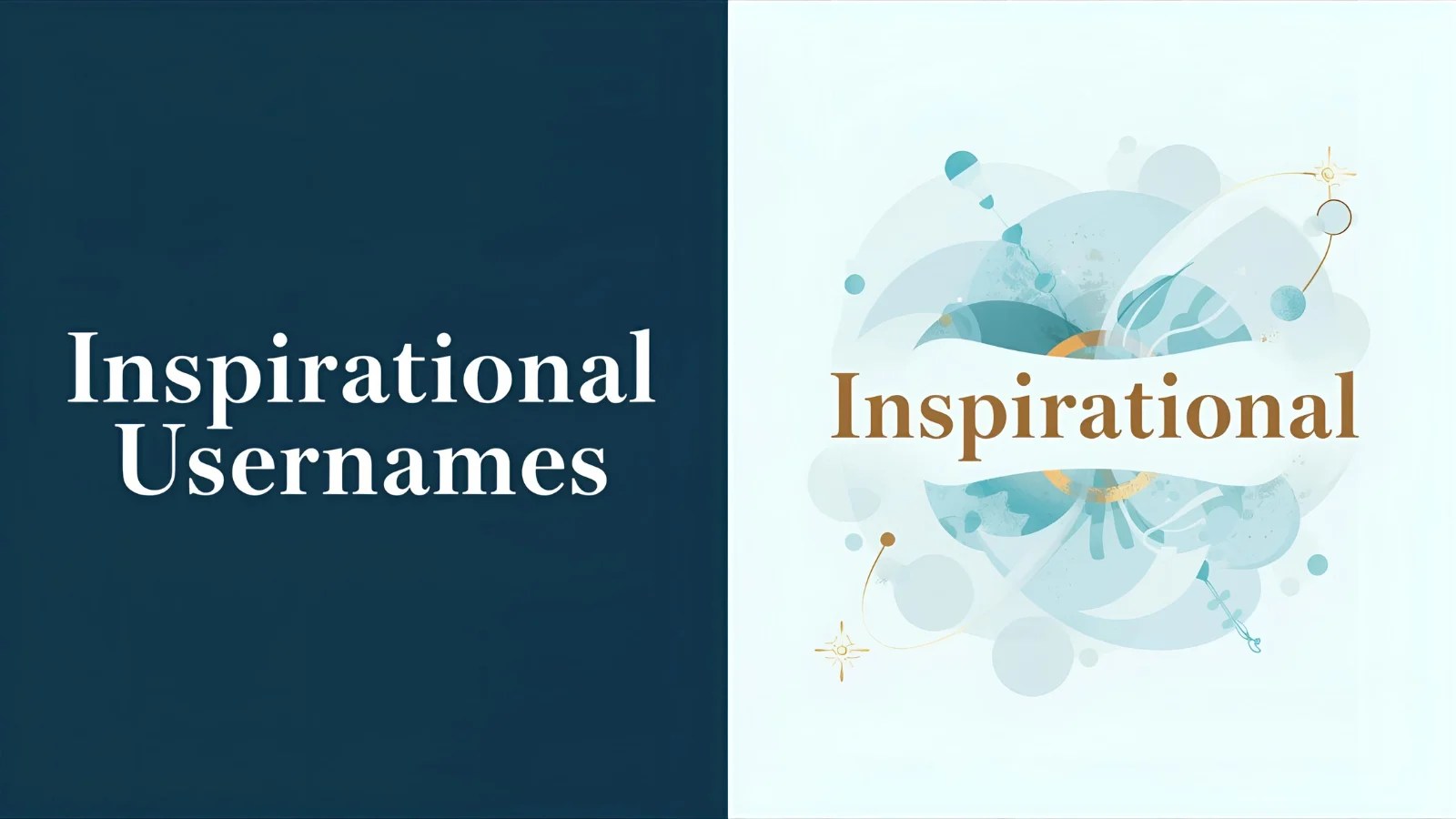 579+ Inspirational Usernames (for 20252026)