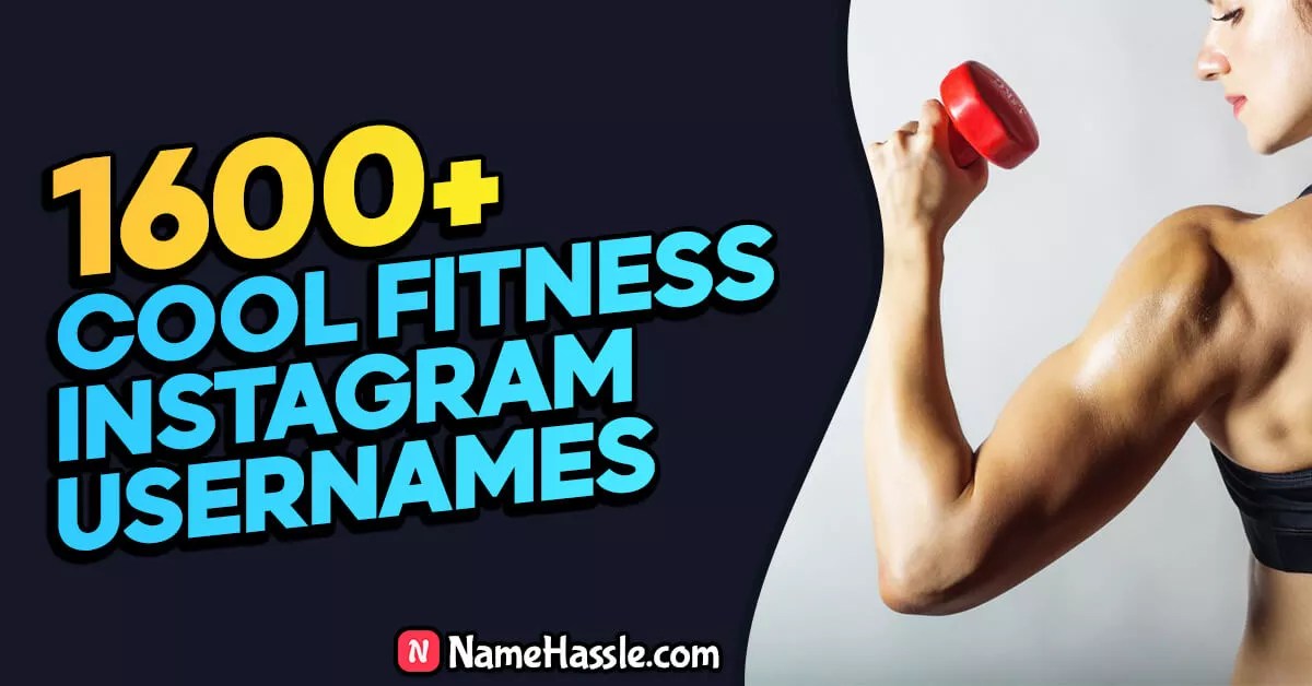 1600+ Creative Fitness Instagram Usernames (Generator) 2024