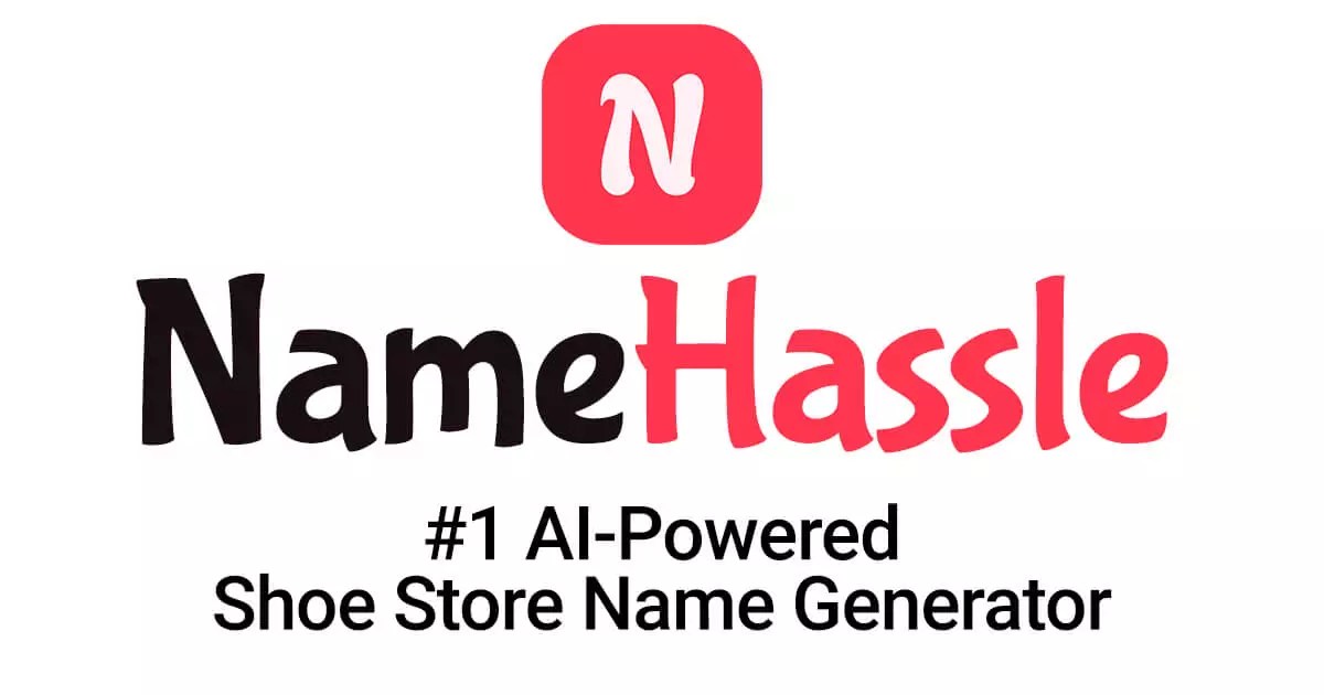 Free Shoe Store Name Generator (Get Instant Ideas) NameHassle