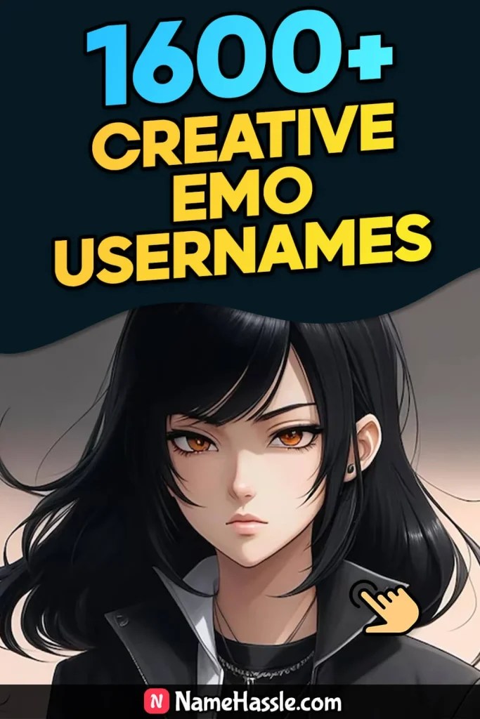 1600+ Unique & Catchy Emo Usernames Ideas (Generator) [2024]