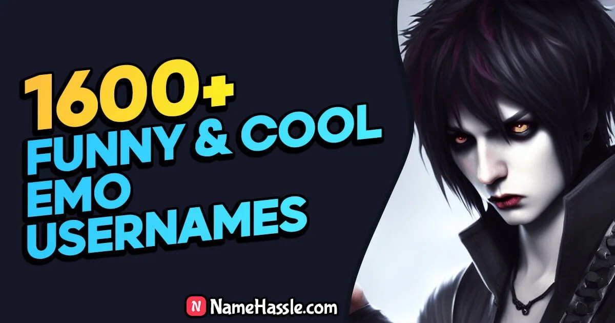 1600+ Unique & Catchy Emo Usernames Ideas (Generator) [2026](03)