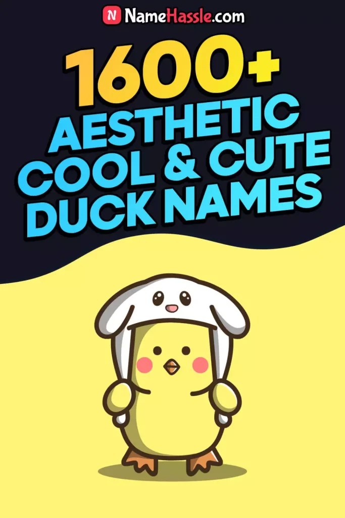 1600+ Unique Cool & Cute Duck Names (Generator) 2024