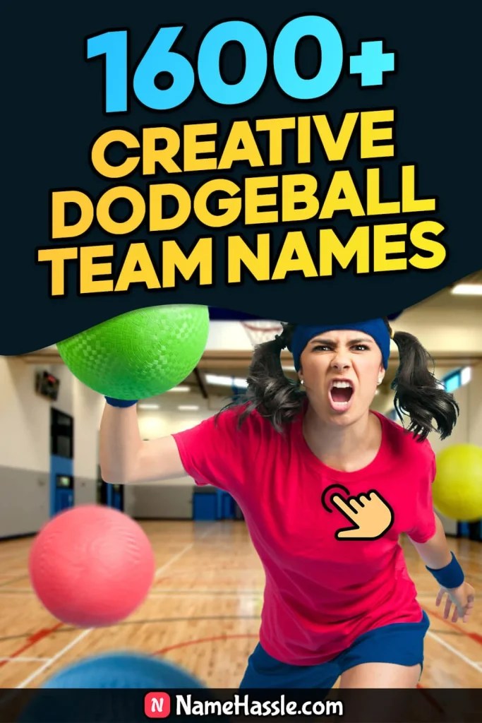 1600+ Unique Dodgeball Team Names Ideas (Generator) [2024]