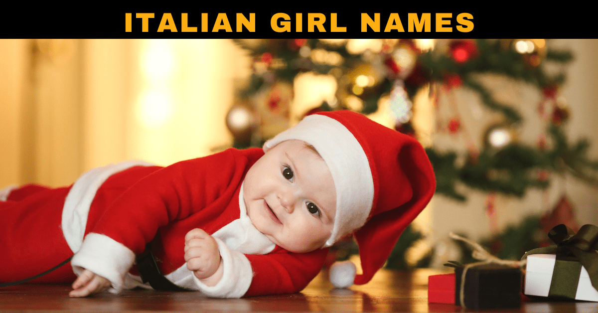 Unique Beautiful Italian Girl Names With Meaning 2023 Nomi femminili