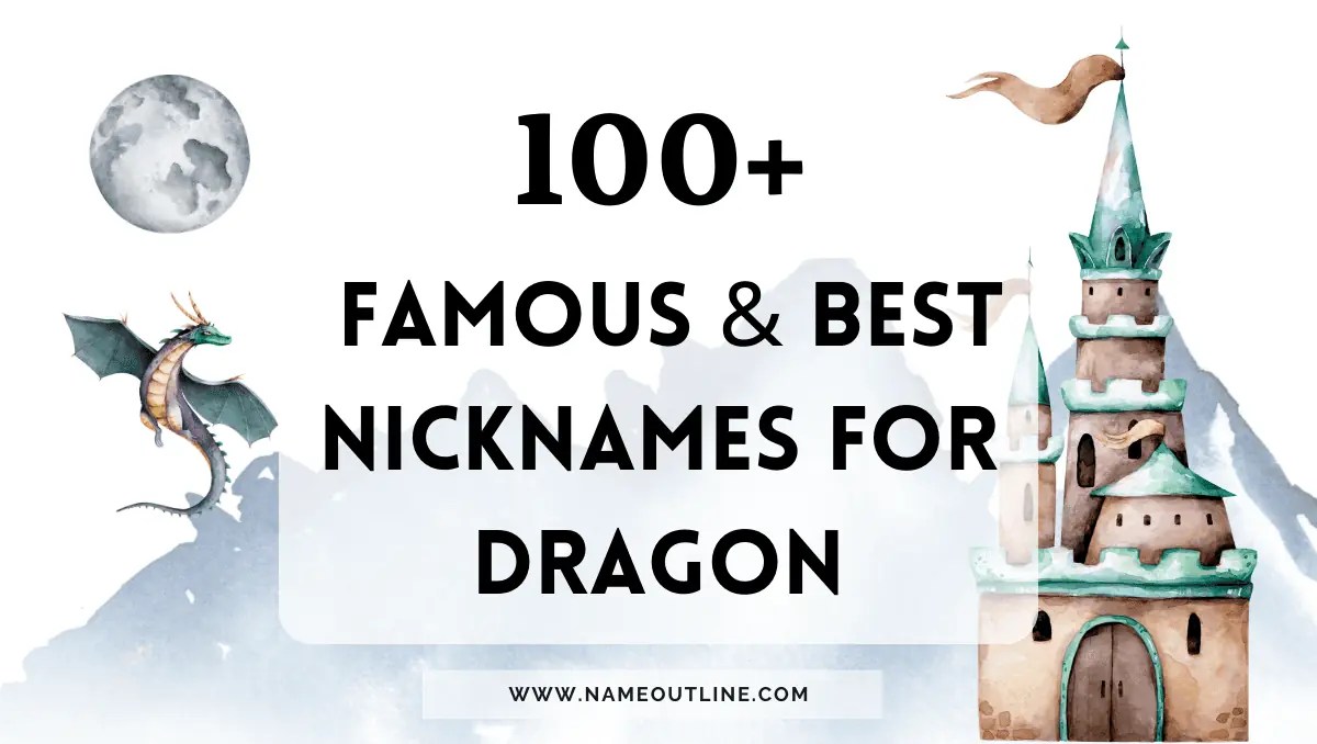 100+ Famous & Best Nicknames For Dragon Name Outline