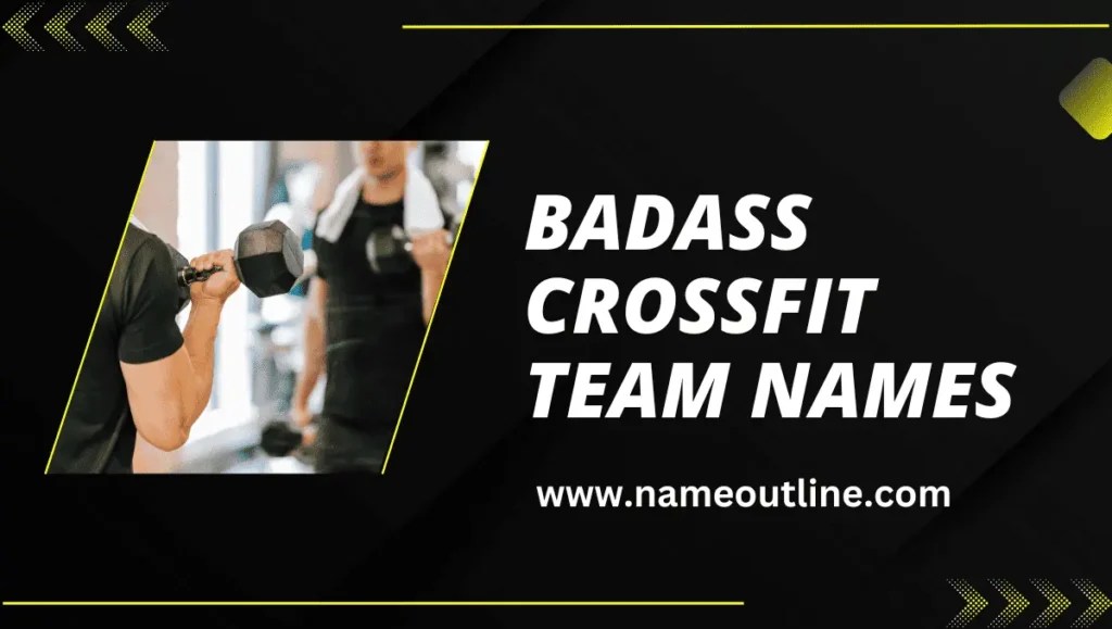 50+ Funny Crossfit Team Names Sweat, Smiles, And Silly Monikers