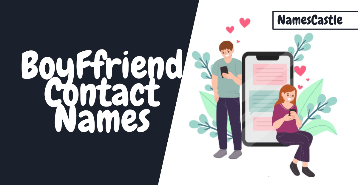 500+ BF Contact Names Unique Creative Romentic Cute & Funny