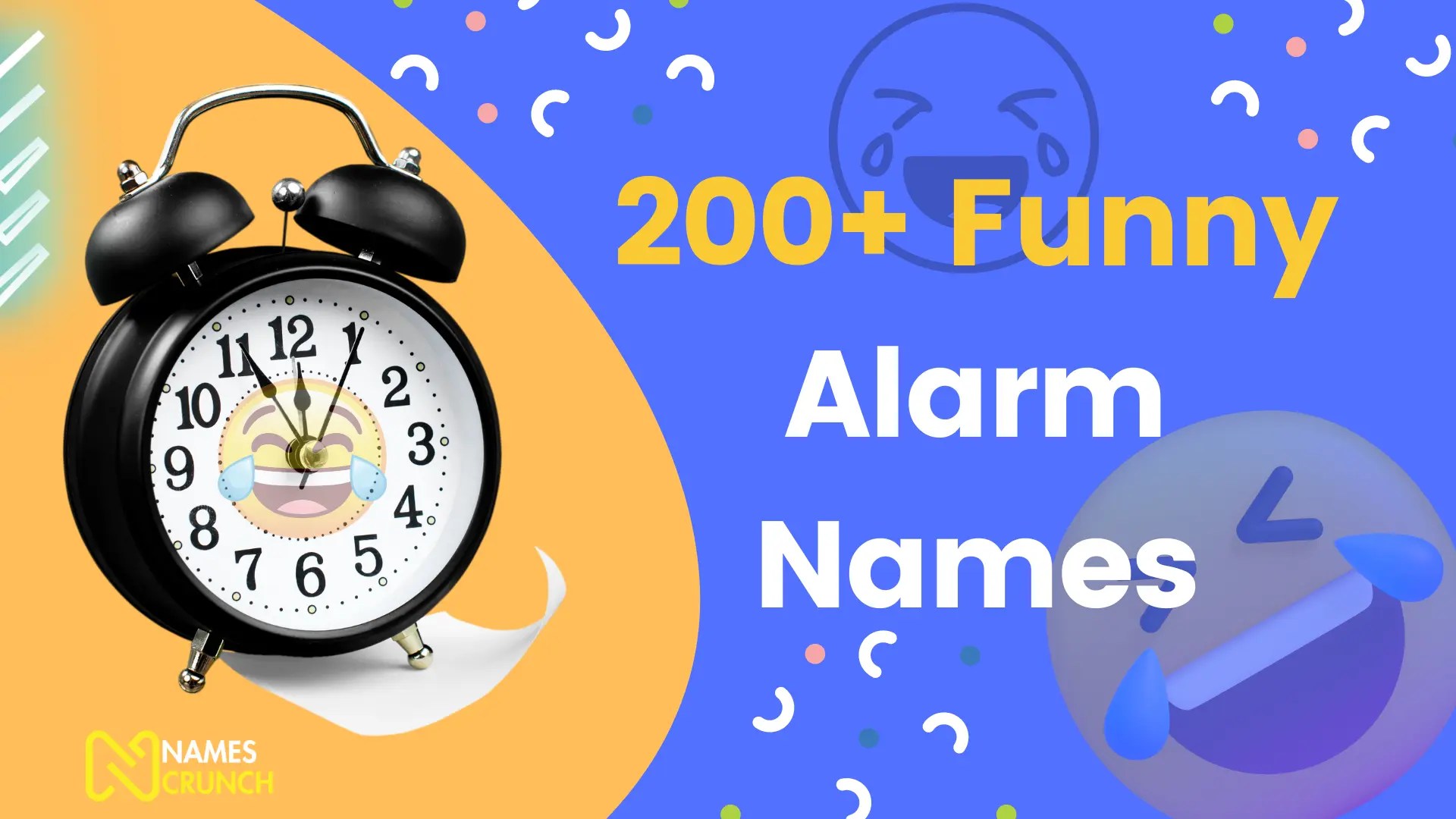 200+ Funny Alarm Names in 2024! Names Crunch