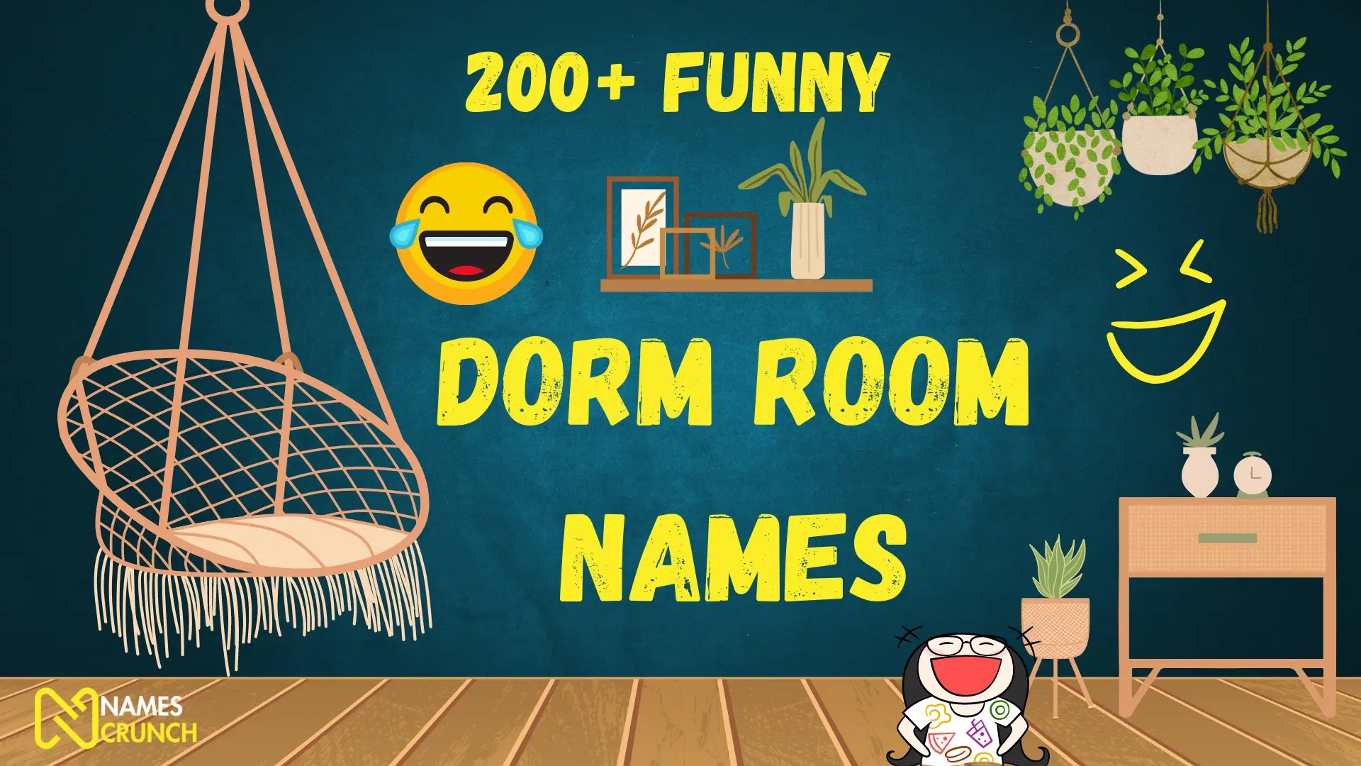 200+ Funny Dorm Room Names Names Crunch