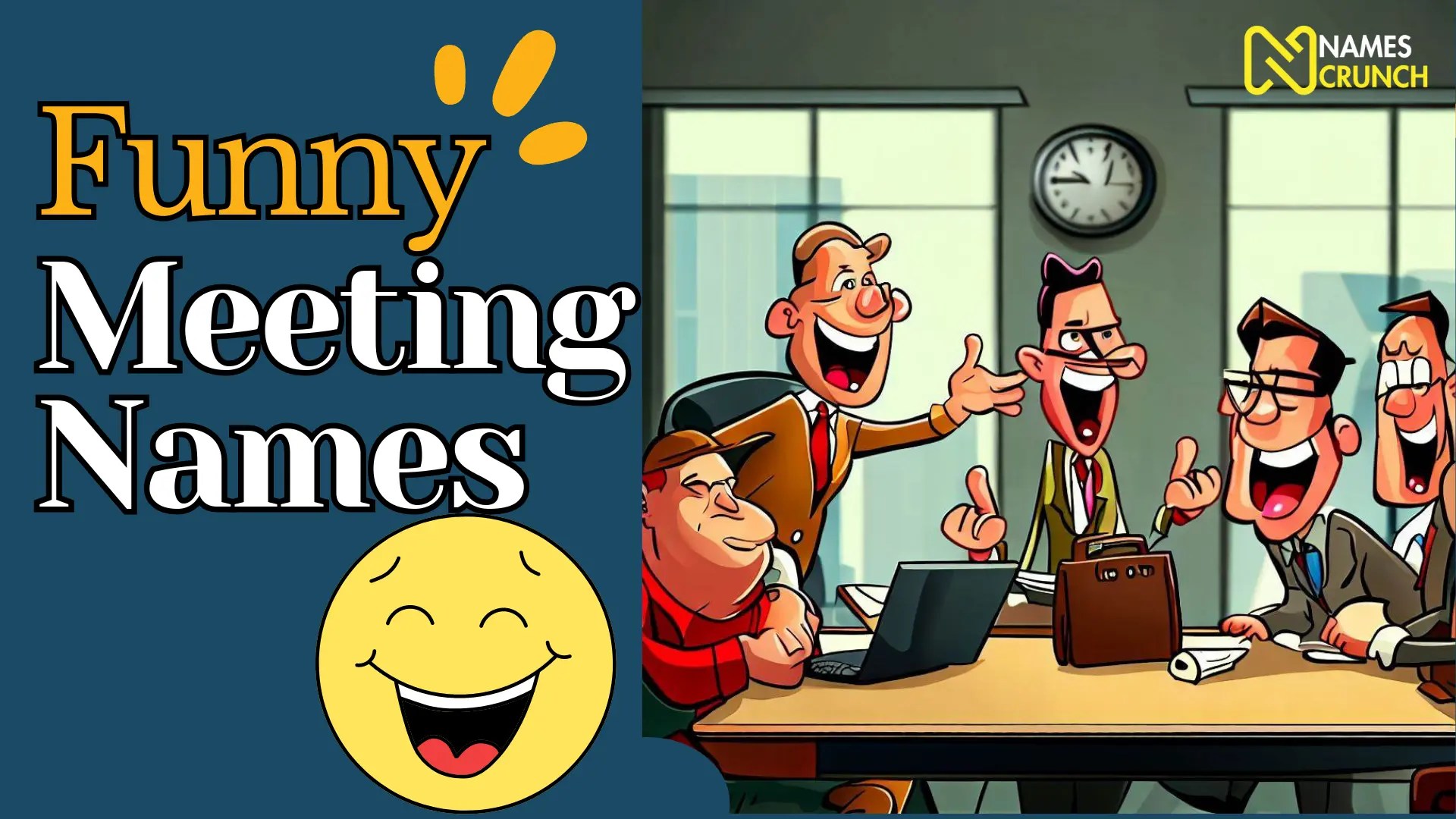 650+ Funny Meeting Names to Energize Your Team! Names Crunch