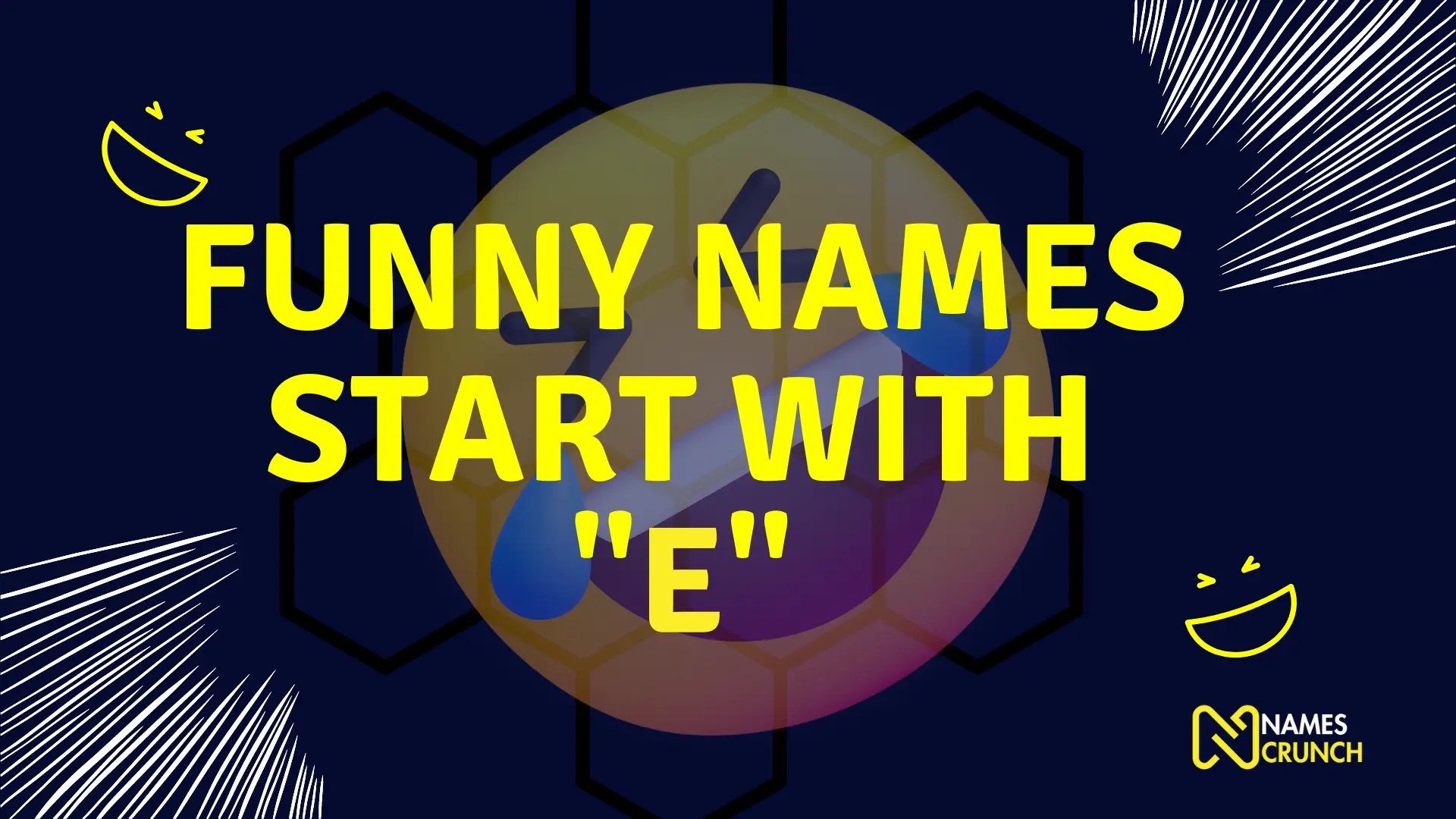 150+ Funny Names That Start with 'E' Names Crunch