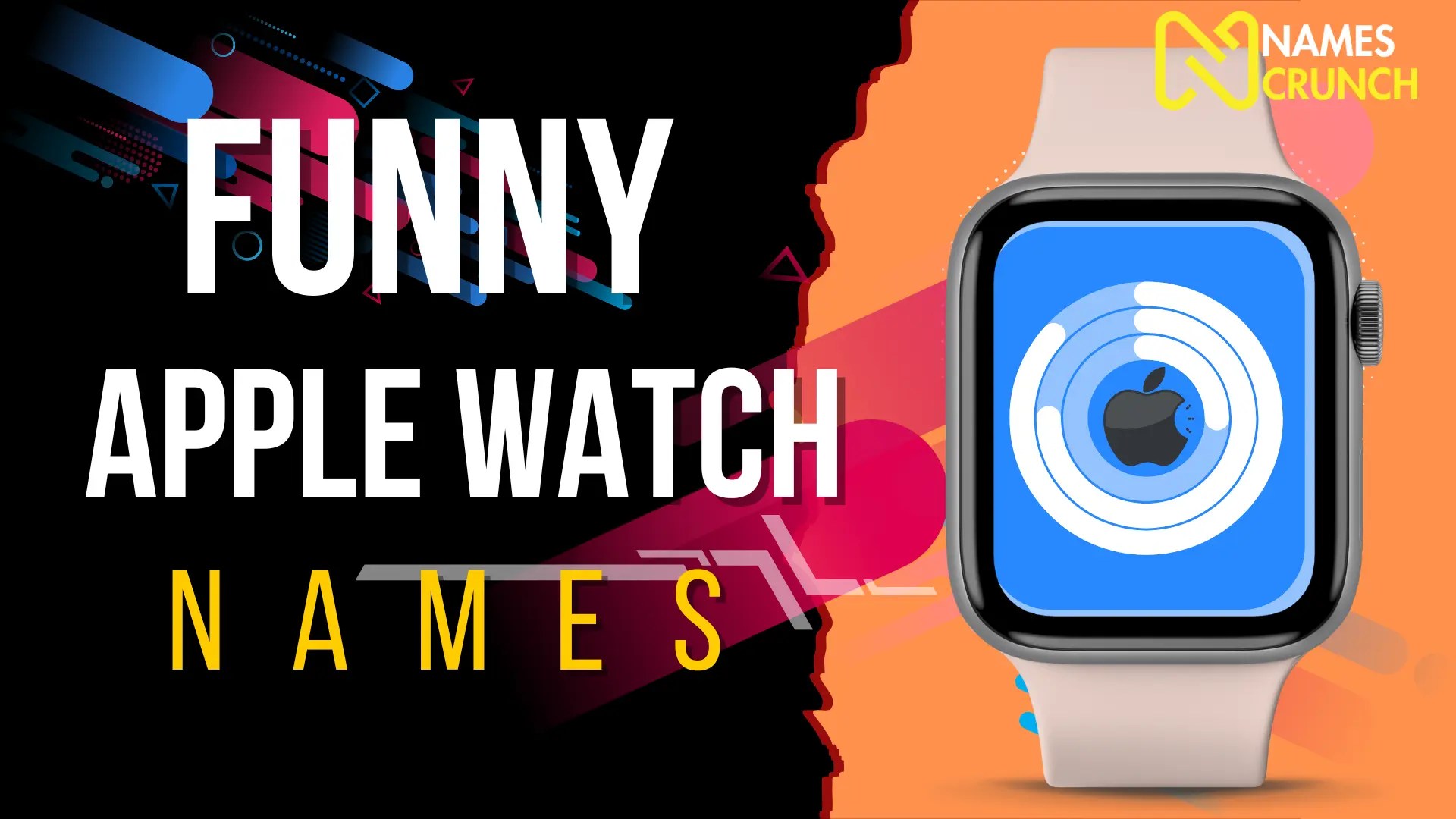 Funny Apple Watch Names (210+ Clever Ideas) Names Crunch
