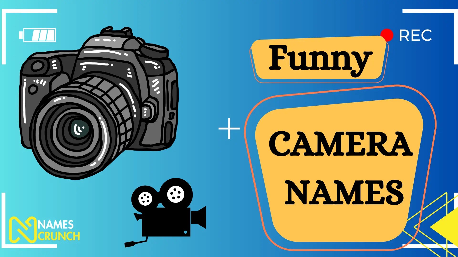 Funny Camera Names (Popular & Unique Ideas) Names Crunch