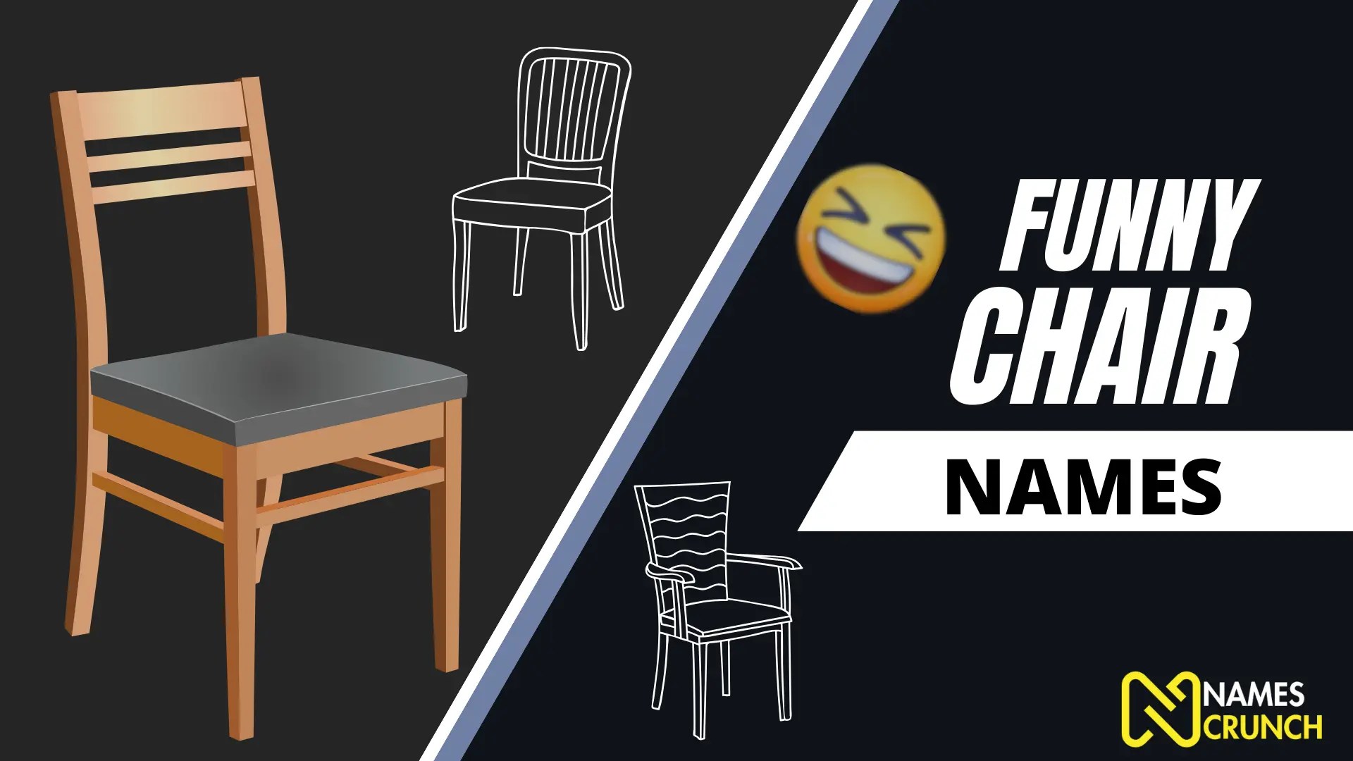 Funny Chair Names With Meanings Names Crunch