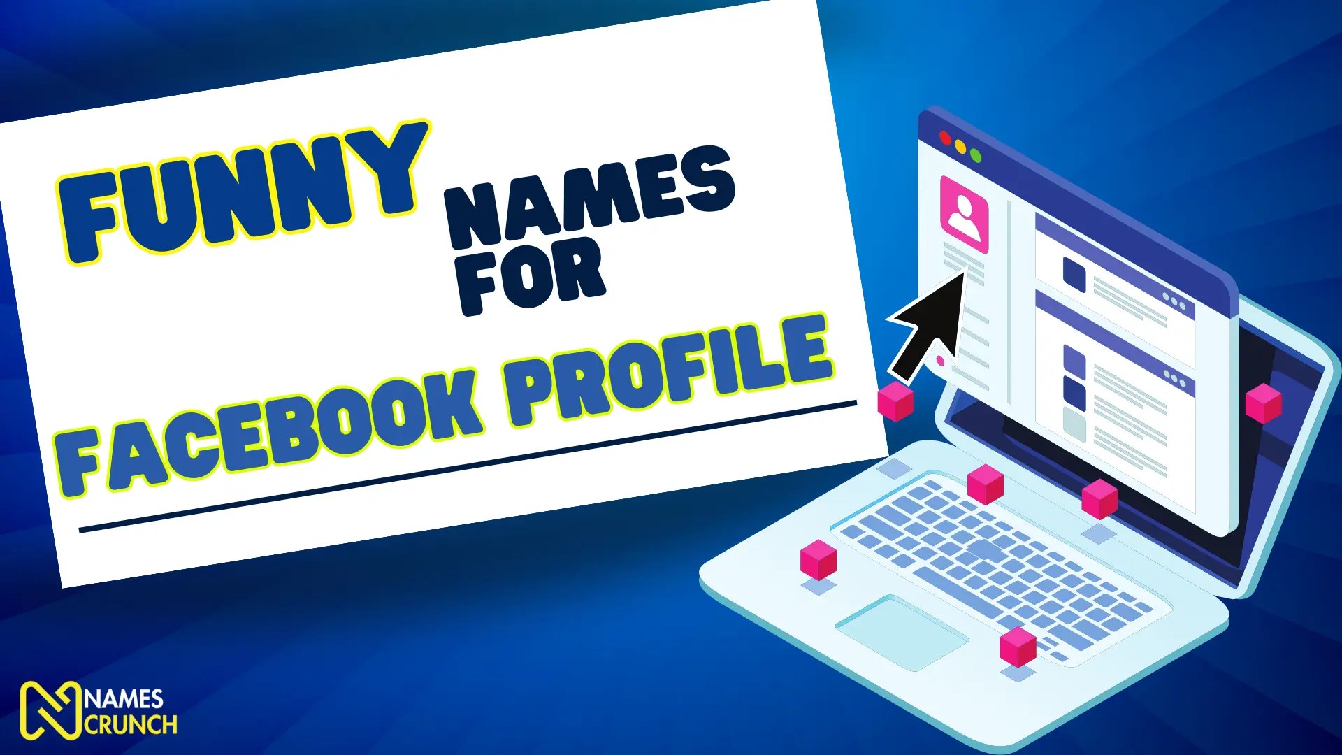 200+ Funny Names for Facebook Profiles Names Crunch