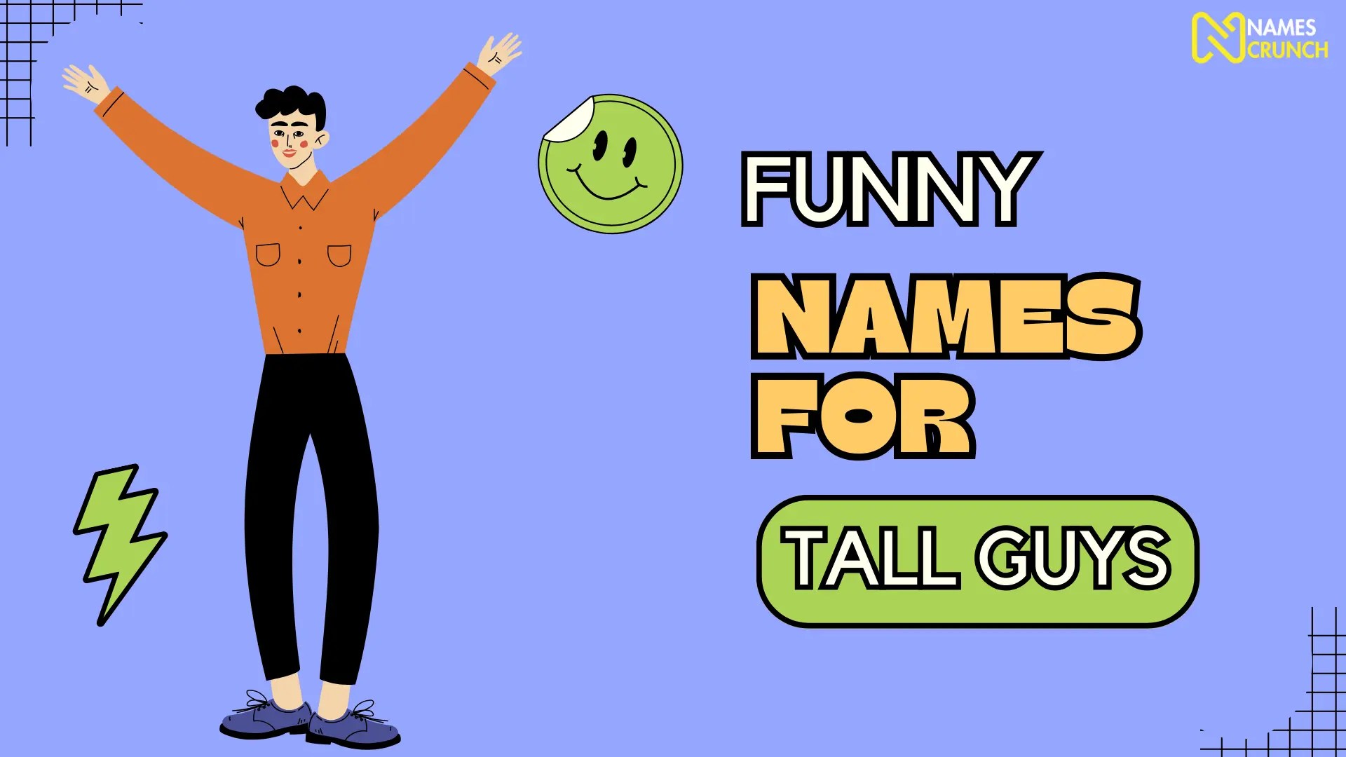 150+ Funny Names for Tall Guys Names Crunch
