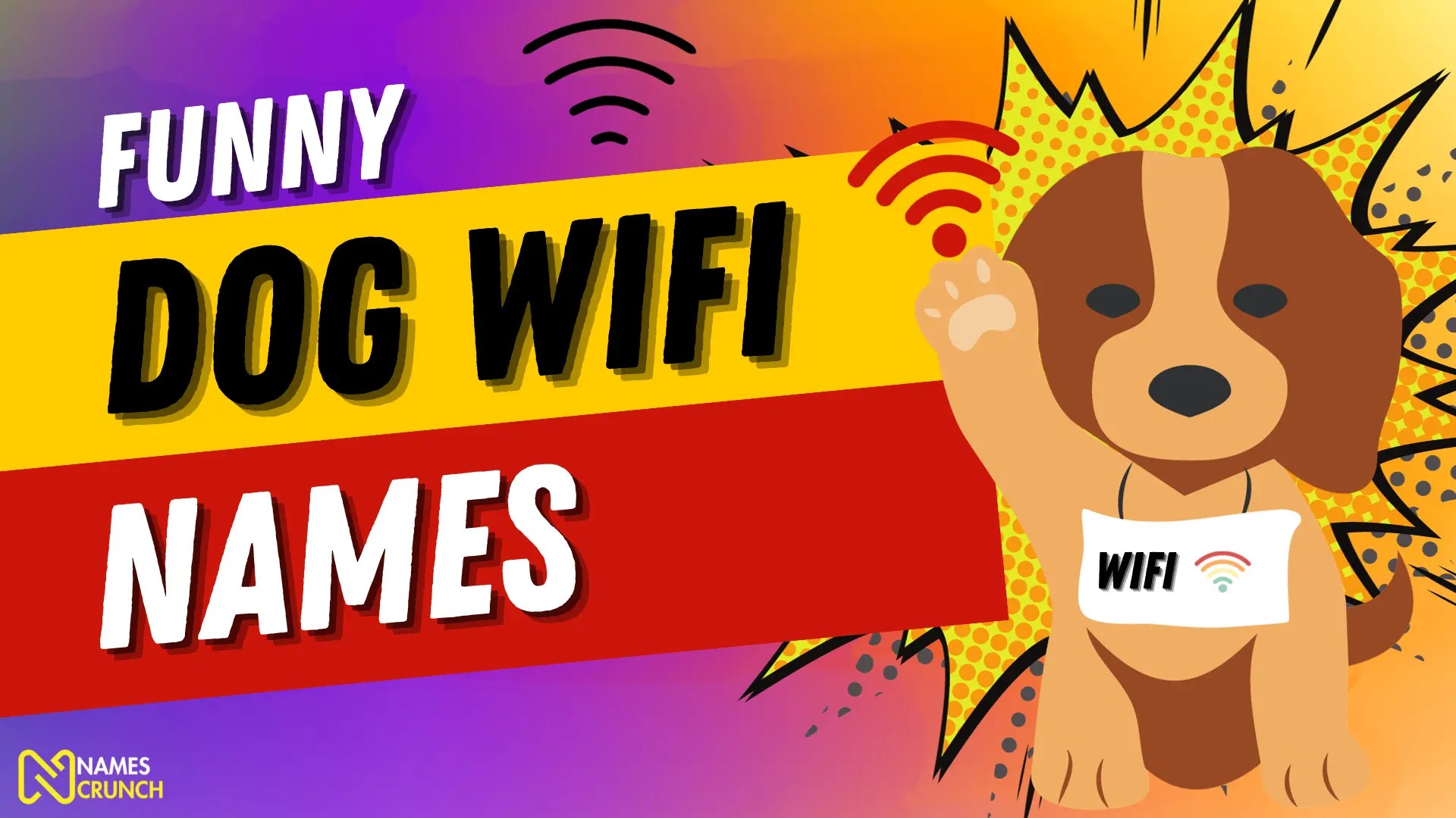 100+ Funny Dog WiFi Names Names Crunch