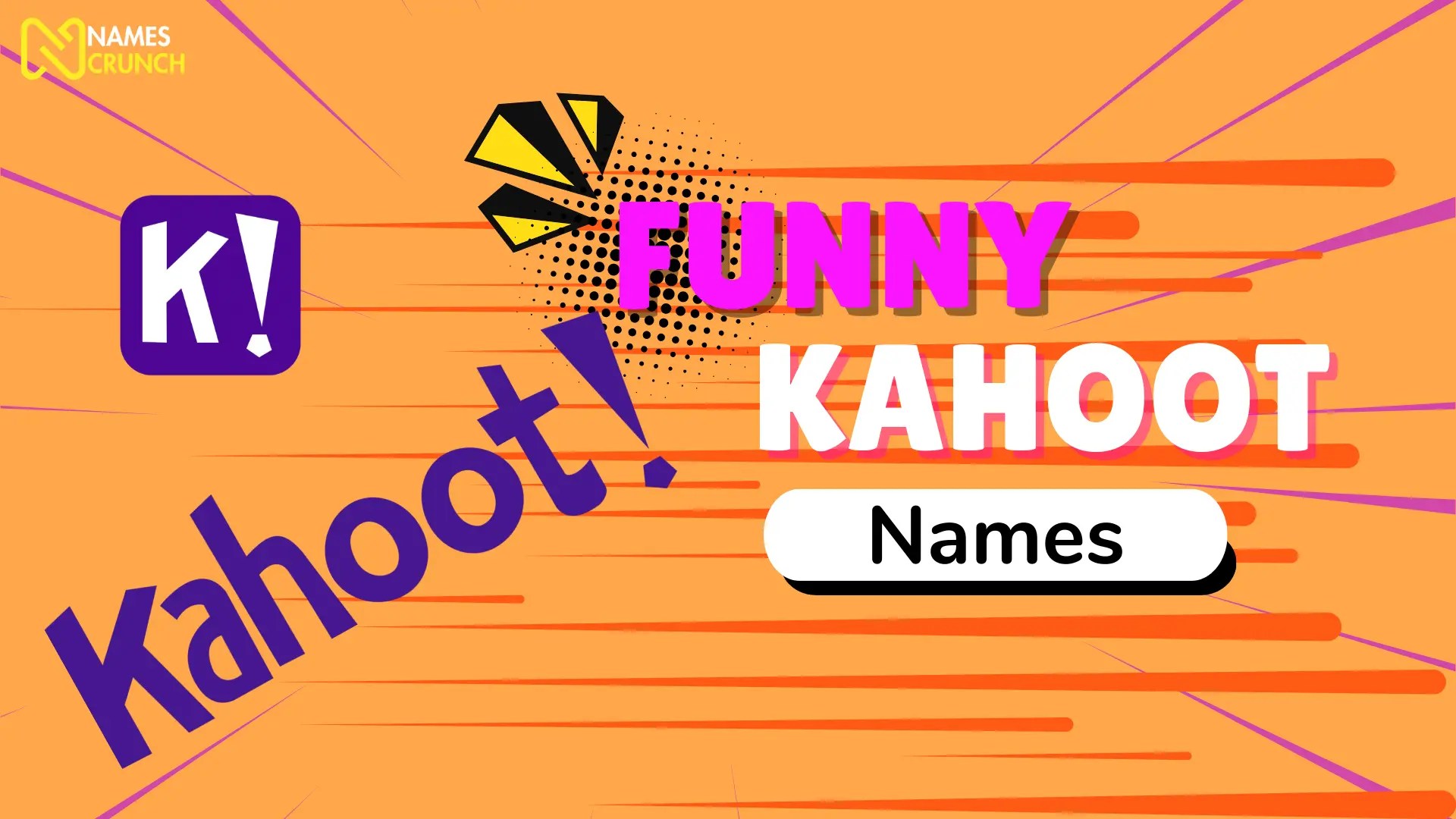 850+ Funny Kahoot Names (Cool, Clever & Unique) Names Crunch