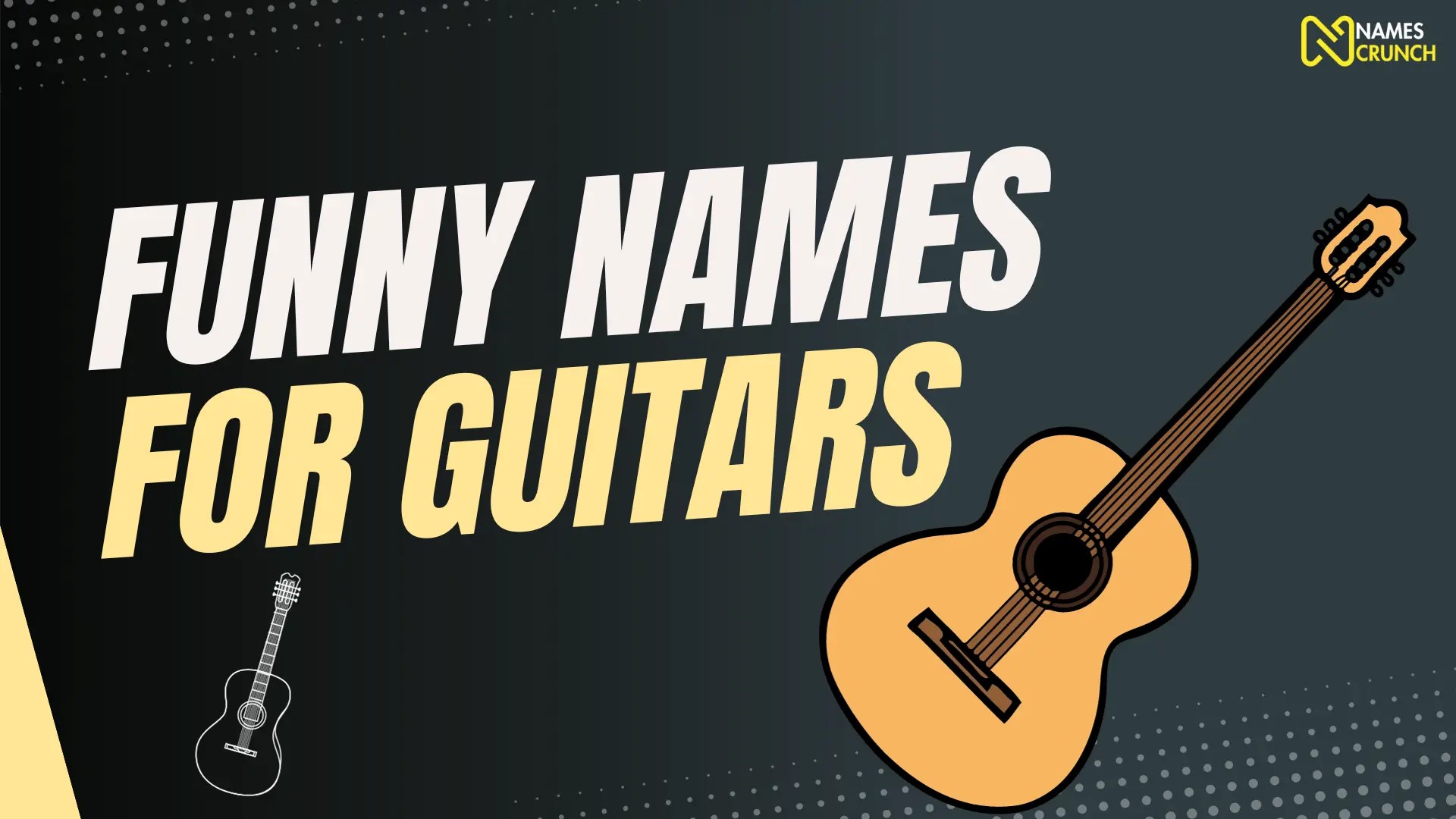 Funny Names for Guitars That'll Strike a Chord Names Crunch