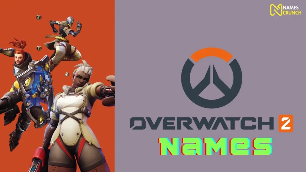470+ Funny Overwatch Names [Clever Ideas] Names Crunch