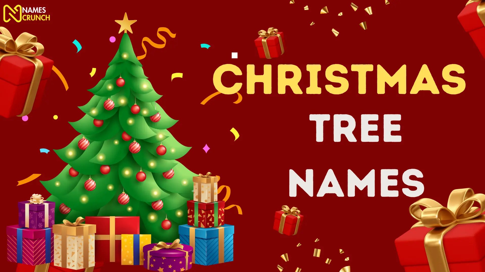 350+ Christmas Tree Names [Funny & Catchy Ideas] Names Crunch