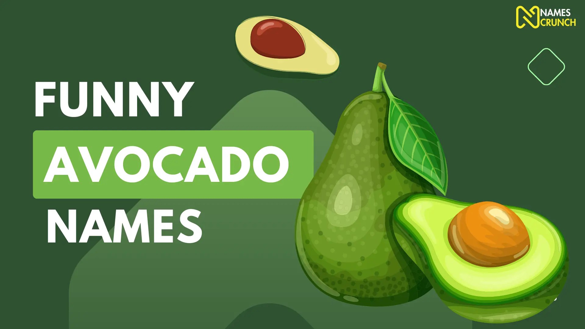 Funny Avocado Names [200+ Business Ideas] Names Crunch