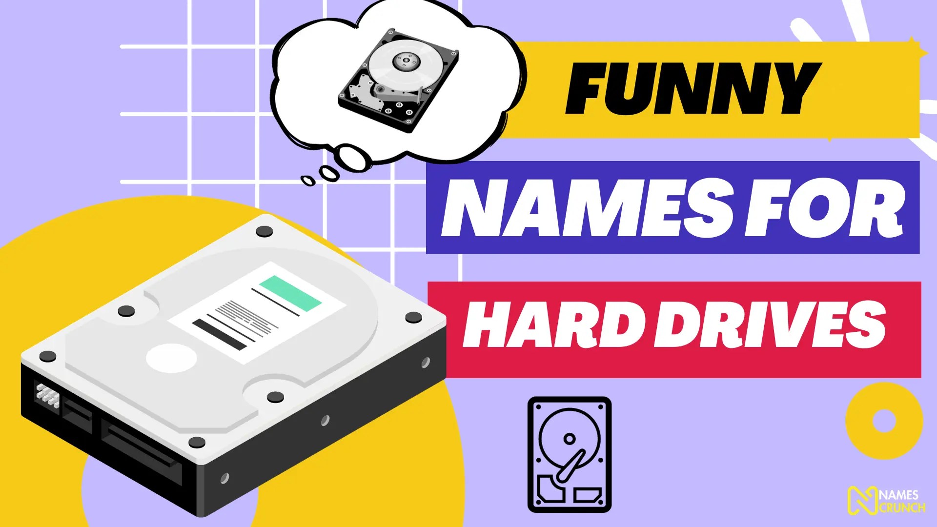 Funny Names for Hard Drives [Best Ideas] Names Crunch