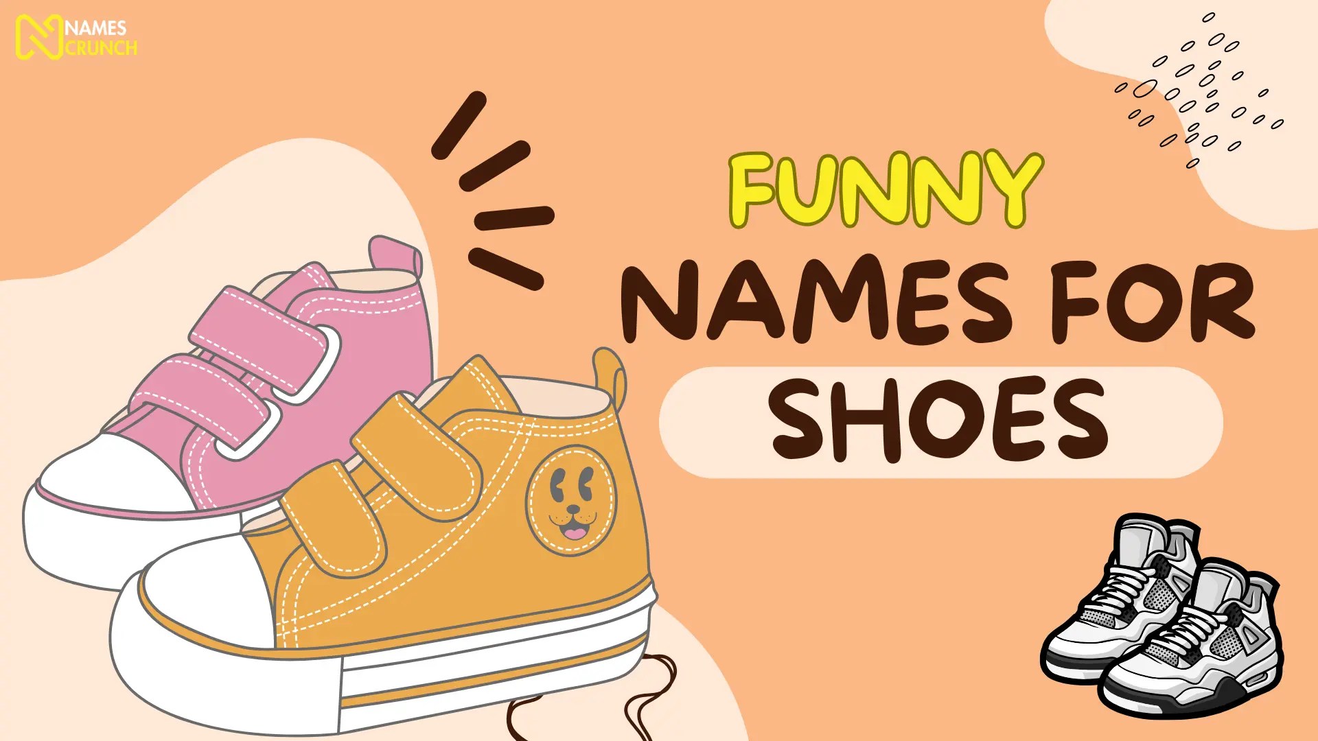 Funny Names for Shoes [200+ Clever Ideas] Names Crunch