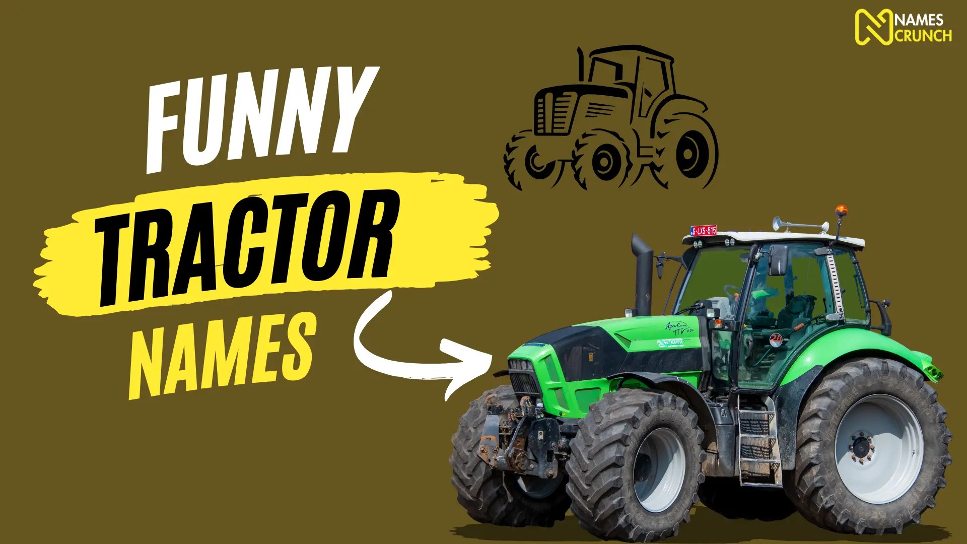 Funny Tractor Names [350+ Clever Ideas] Names Crunch