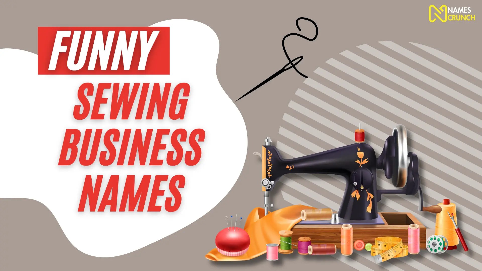 310+ Funny Sewing Business Names Names Crunch