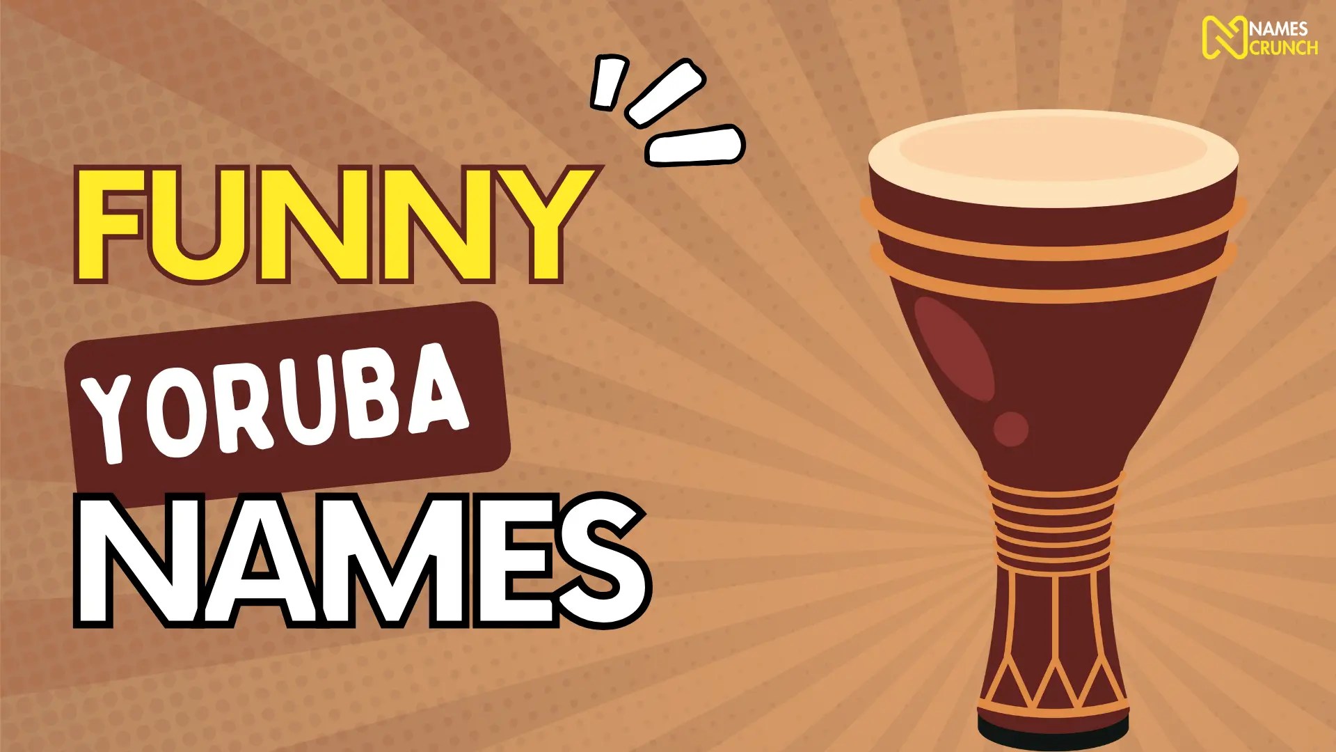 315+ Funny Yoruba Names [Best Ideas] Names Crunch