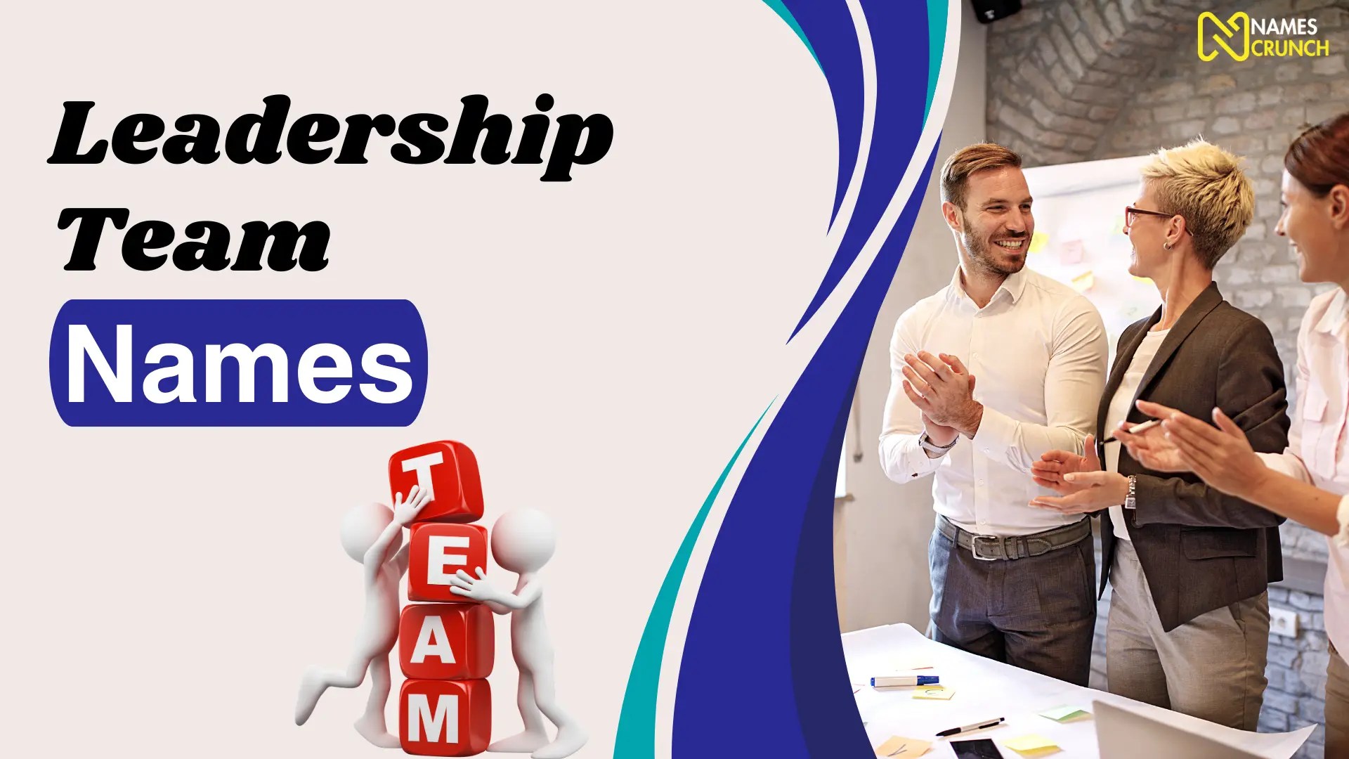 520+ Leadership Team Names [Funny & Cool] Names Crunch