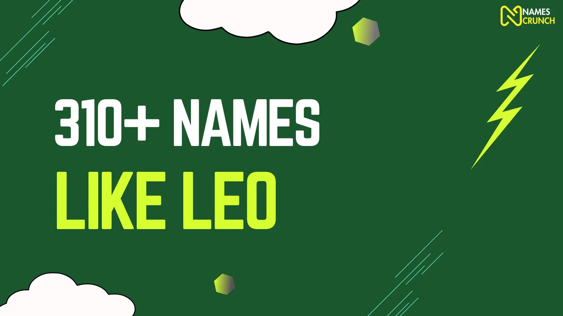 Names Like Leo [610+ Unique Ideas] Names Crunch