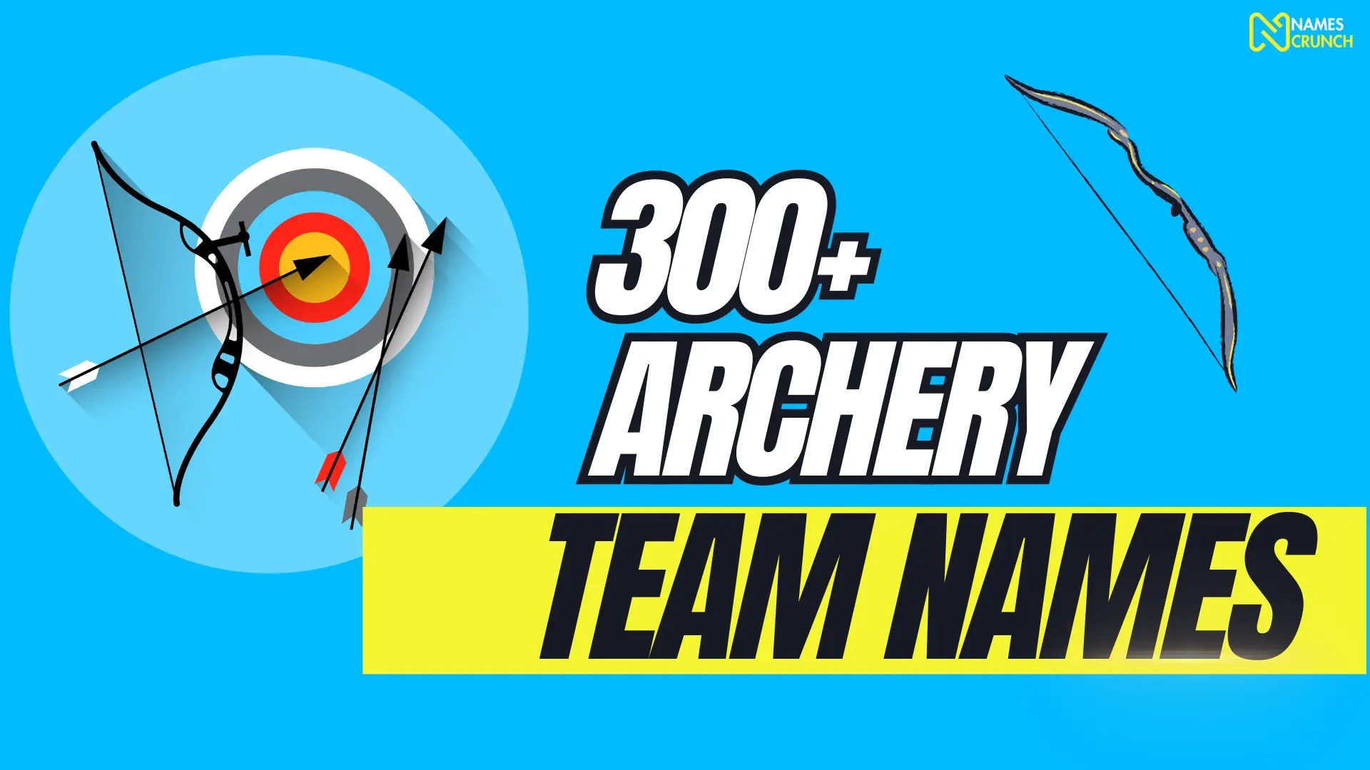 320+ Archery Team Names Names Crunch