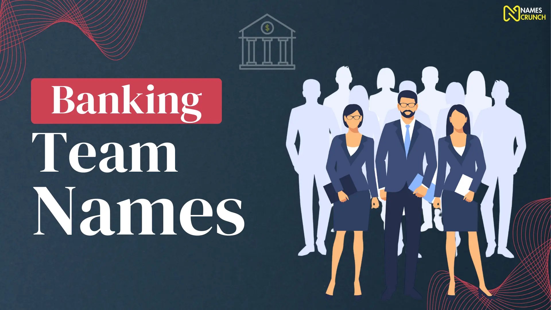 270+ Banking Team Names [Best Ideas] Names Crunch