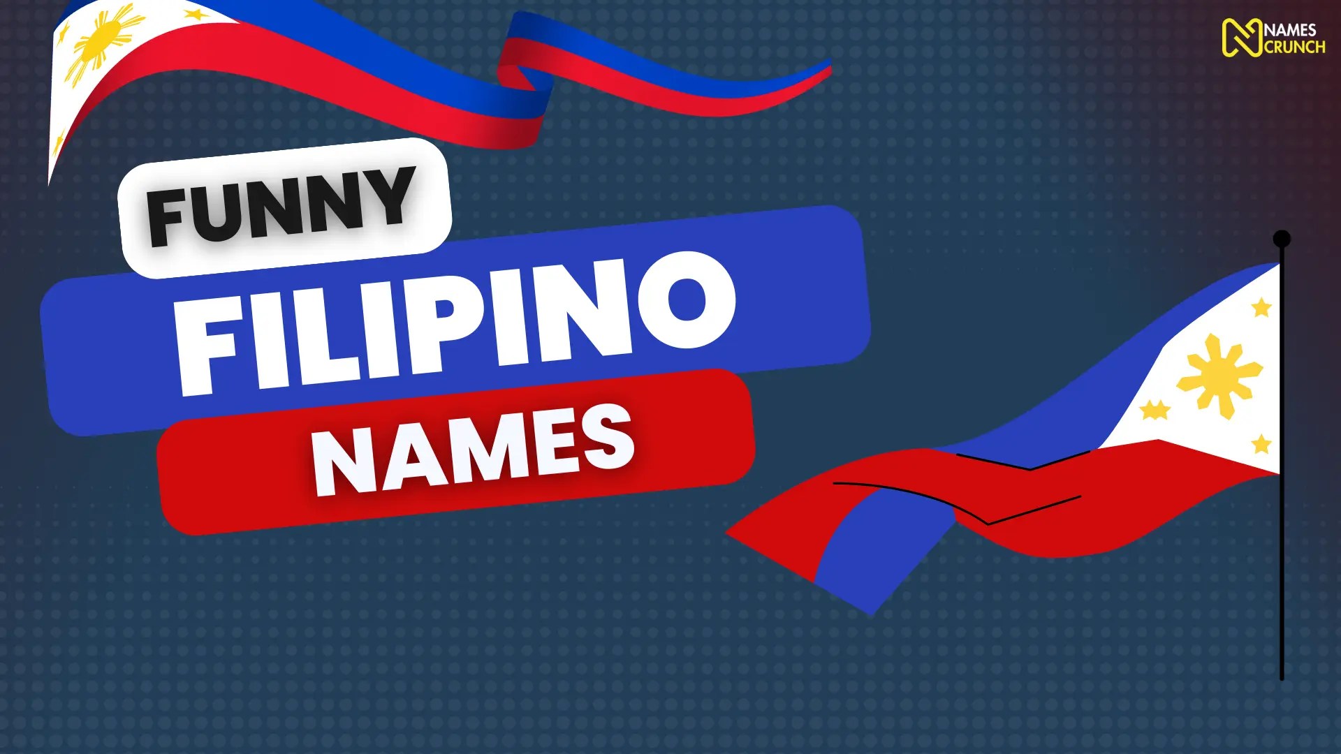 600+ Funny Filipino Names [Unique Ideas] Names Crunch