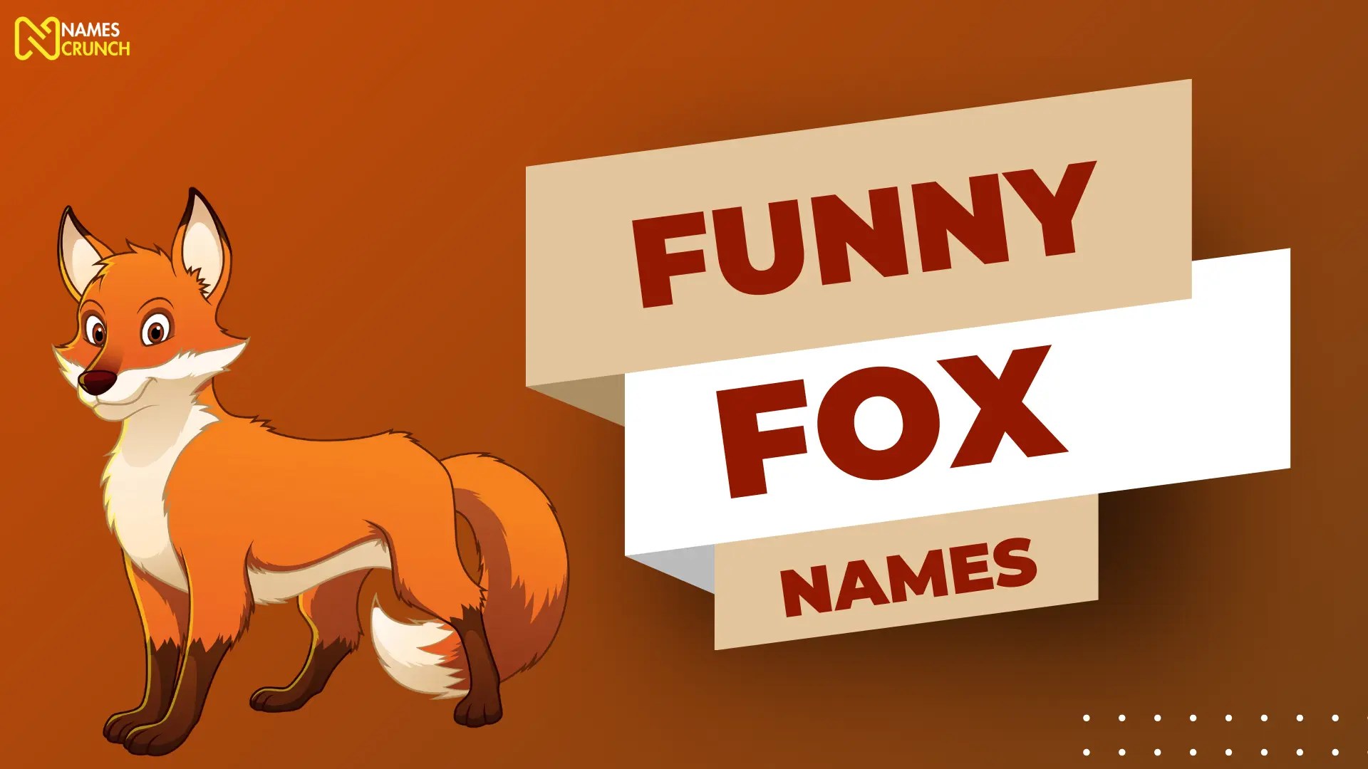 920+ Cool & Funny Fox Names Names Crunch