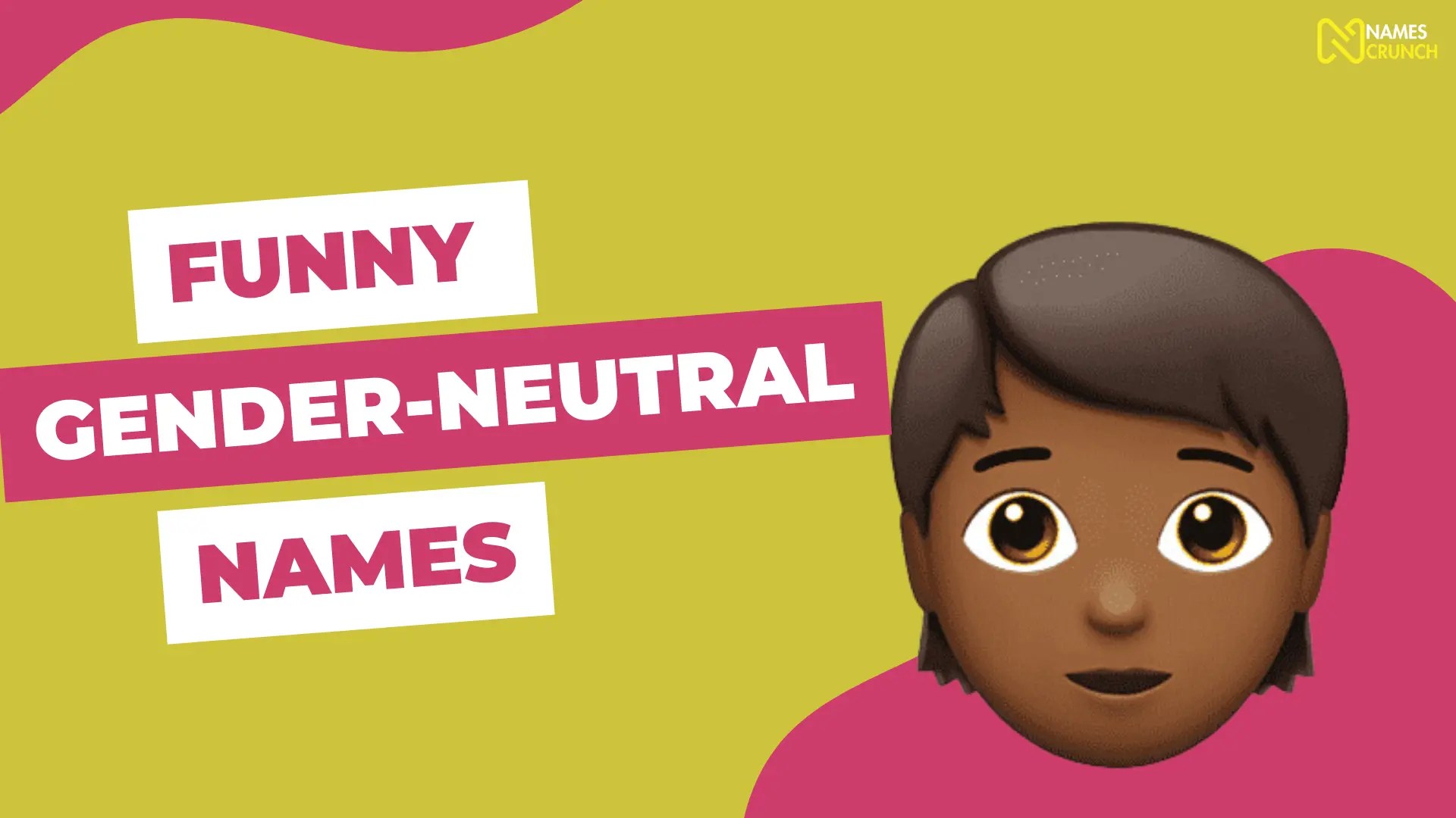 350+ Funny Genderneutral Names Names Crunch