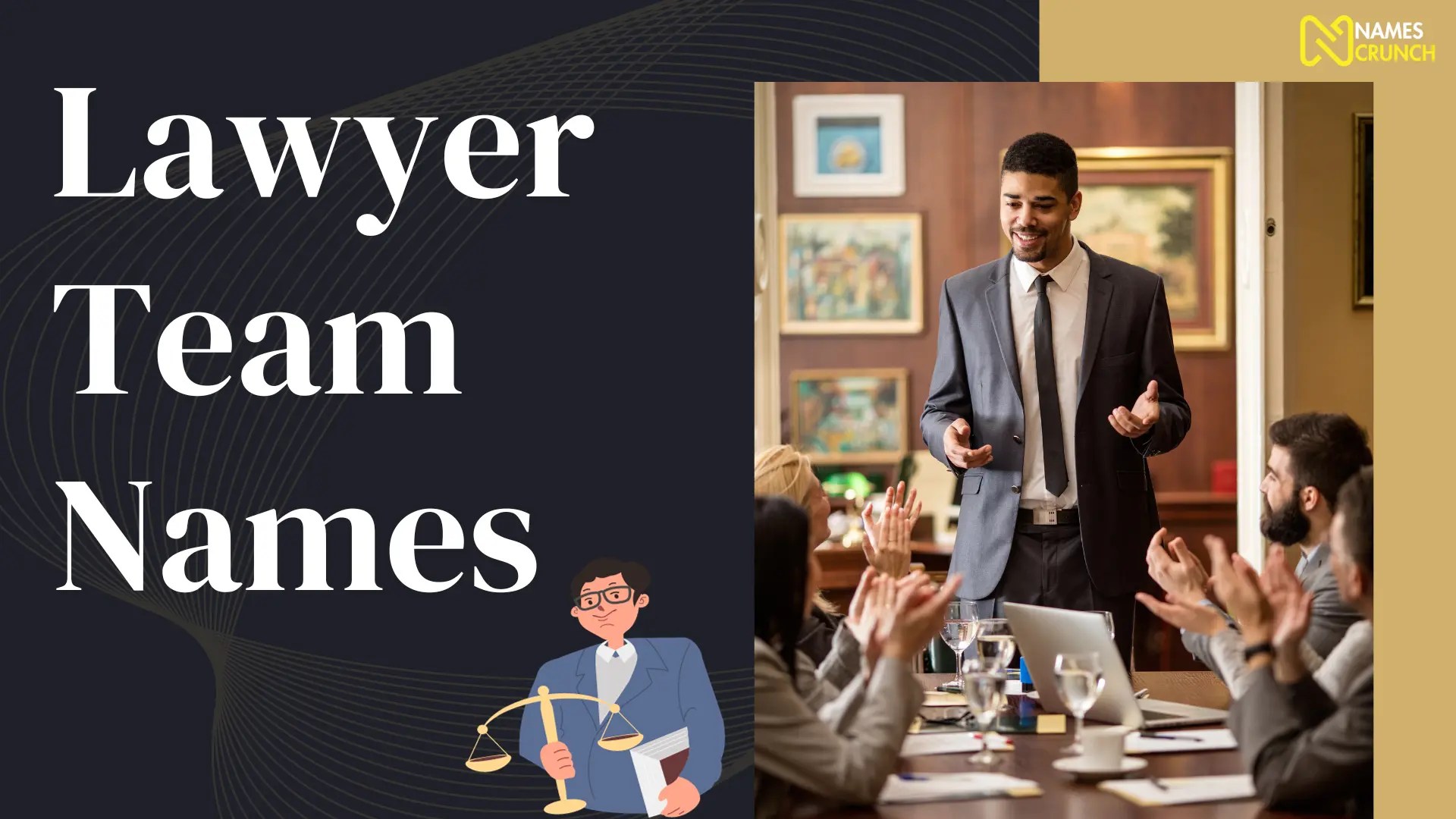470+ Lawyer Team Names [Funny & Cool Ideas] Names Crunch