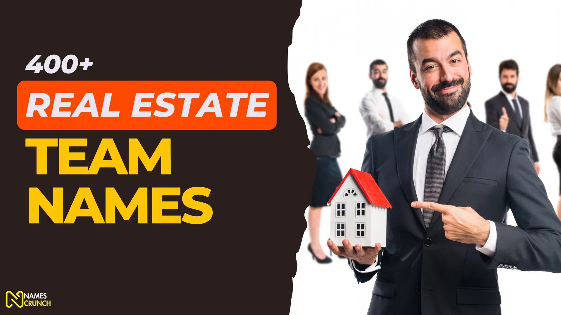 Real Estate Team Names [420+ Cool & Funny Ideas] Names Crunch