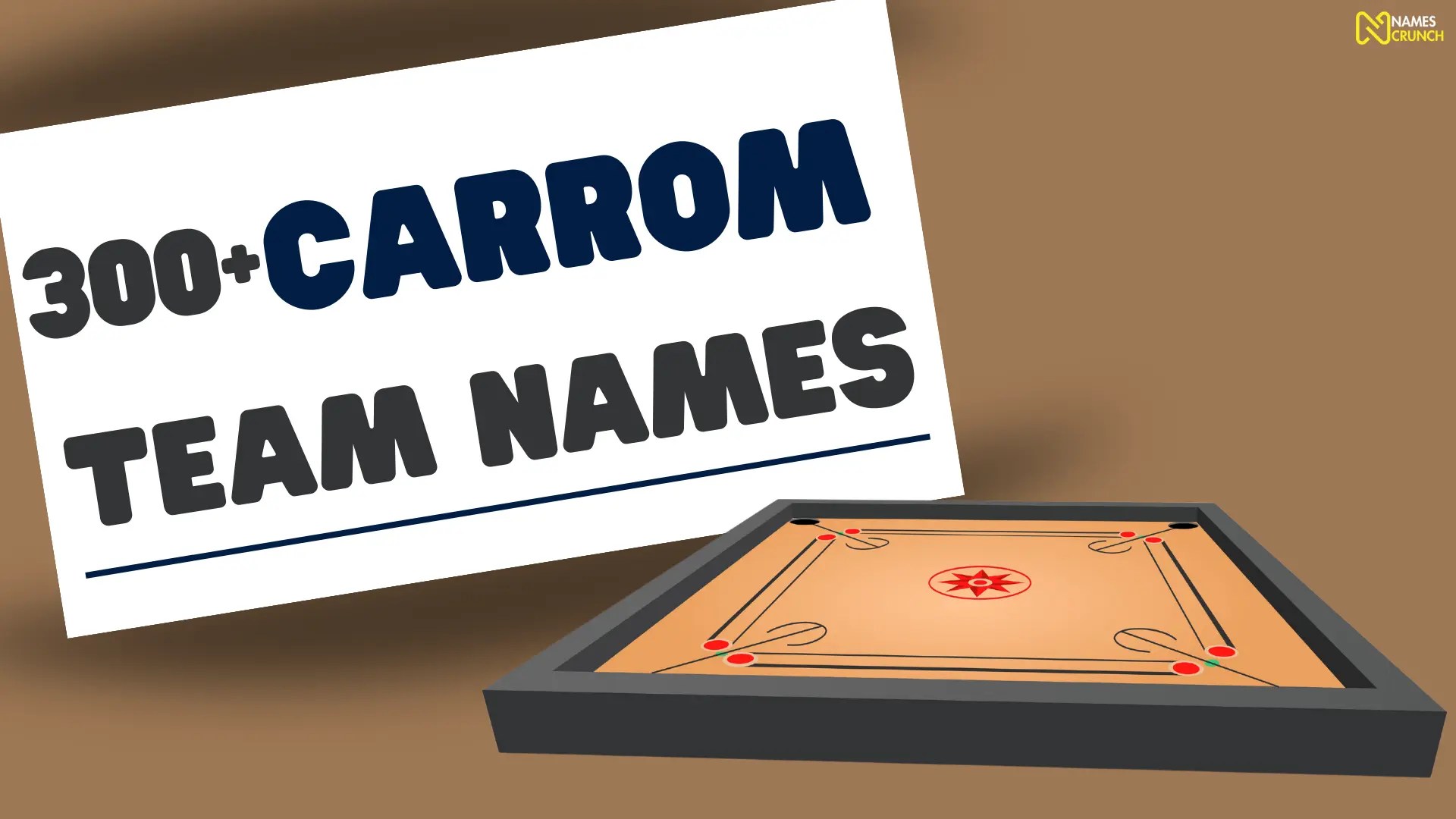 320+ Carrom Team Names [Best Ideas] Names Crunch