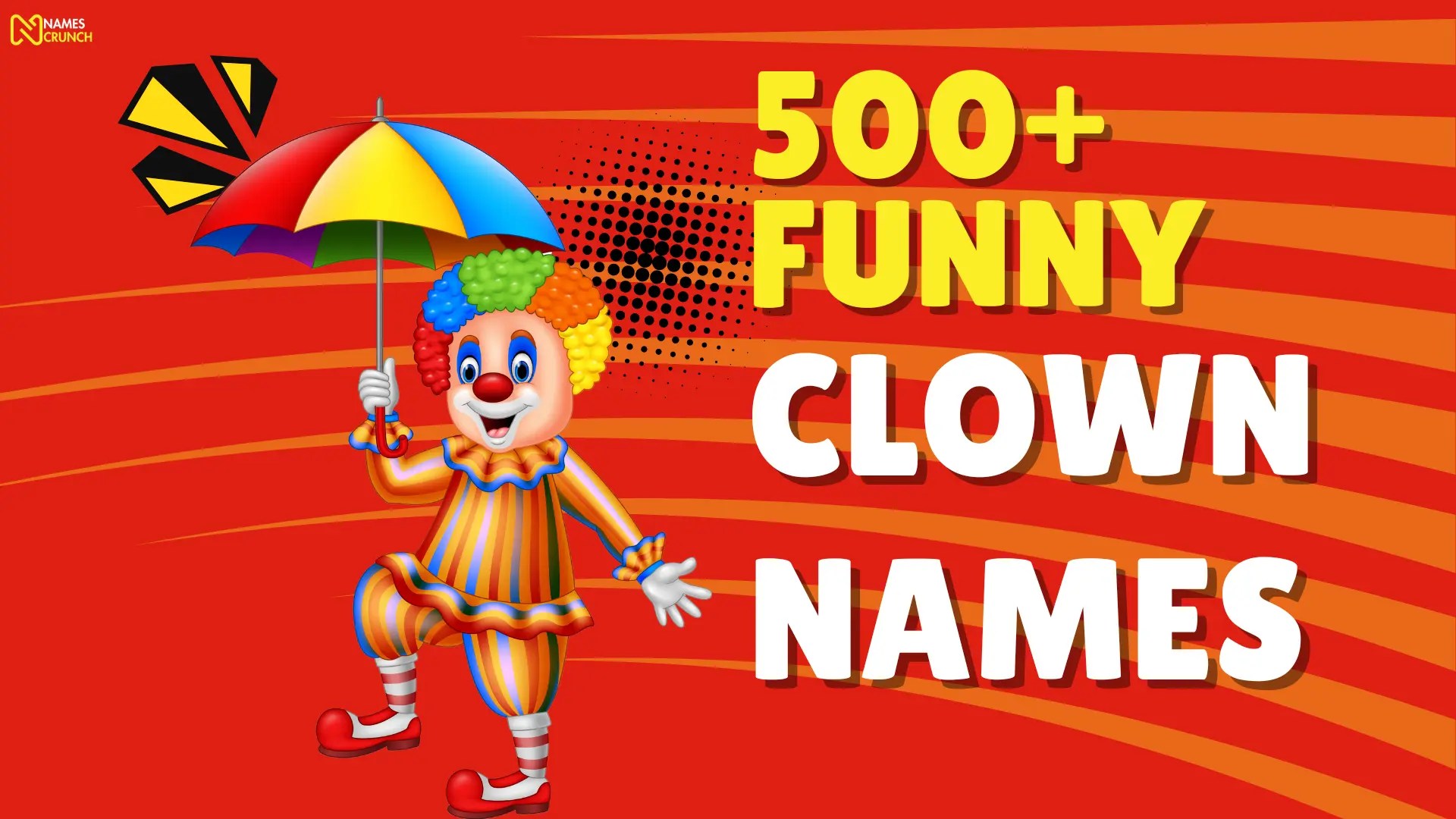 500+ Funny Clown Names [Unique Ideas] Names Crunch