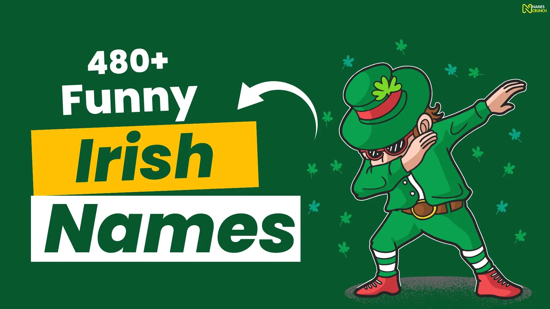 680+ Cool & Funny Irish Names Names Crunch