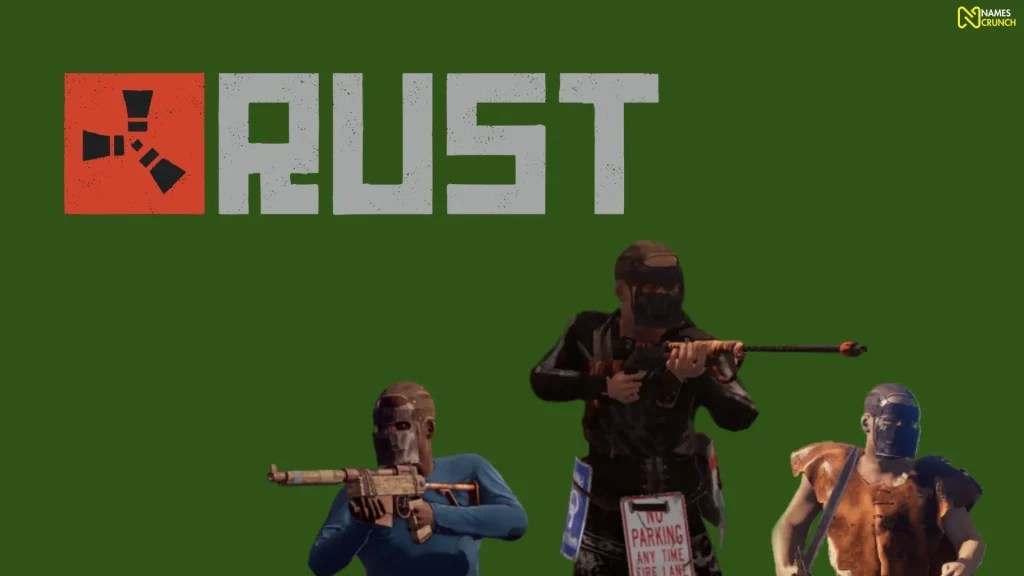 395+ Funny Rust Names [Unique Ideas] Names Crunch