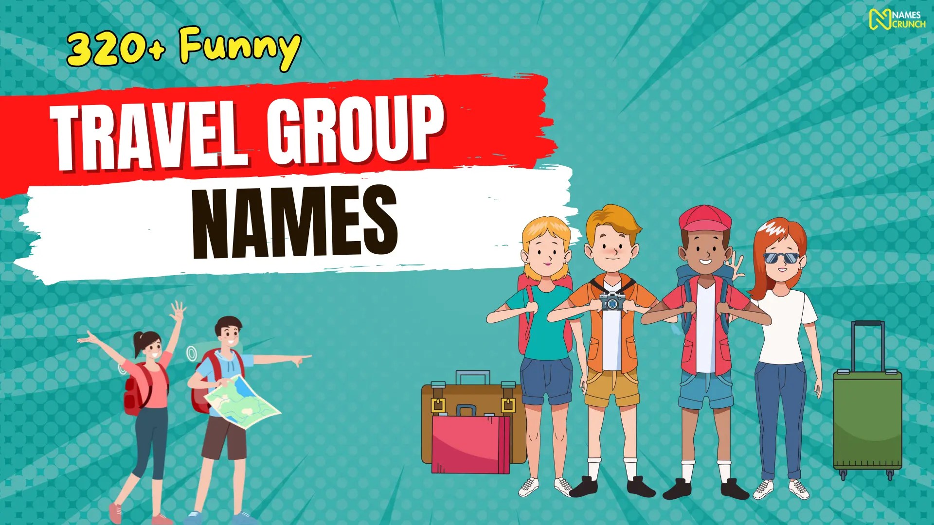 350+ Funny Travel Group Names Names Crunch