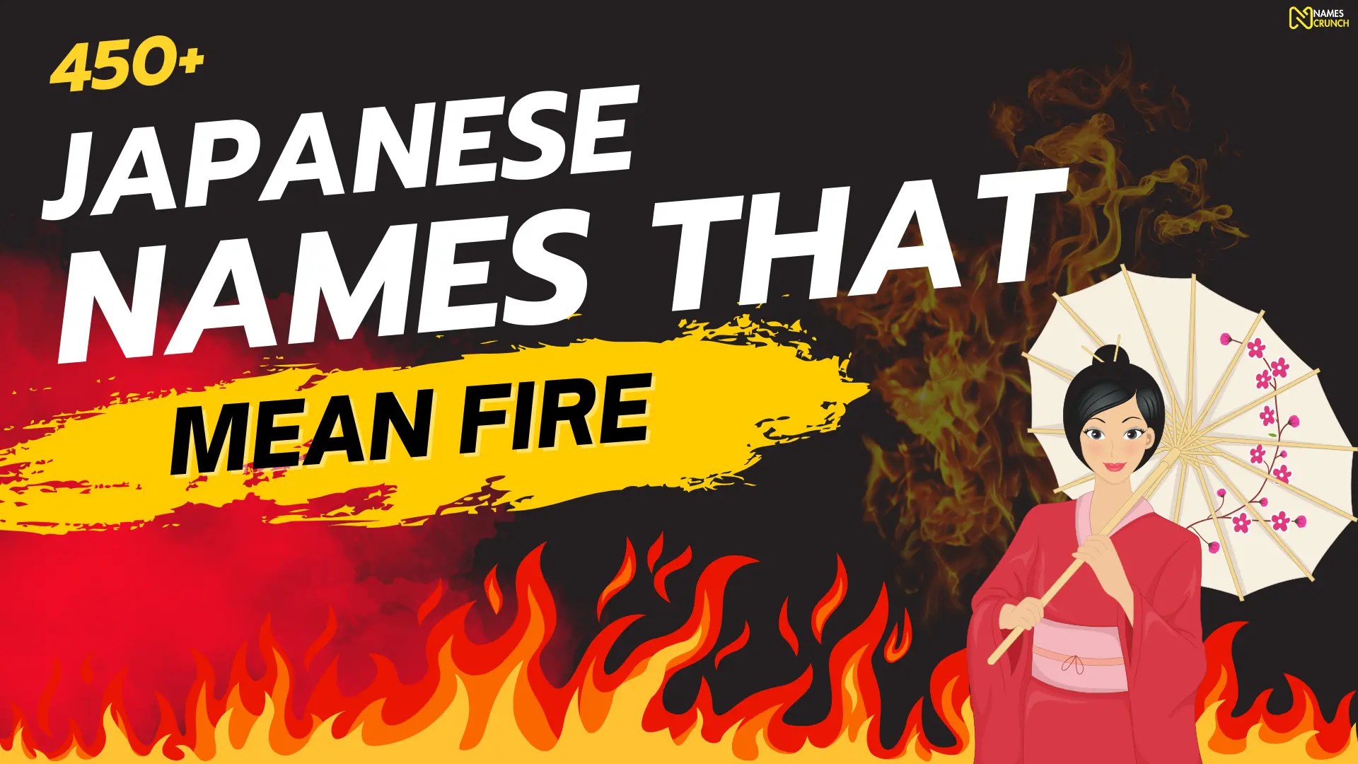 460+ Japanese Names That Mean Fire Names Crunch