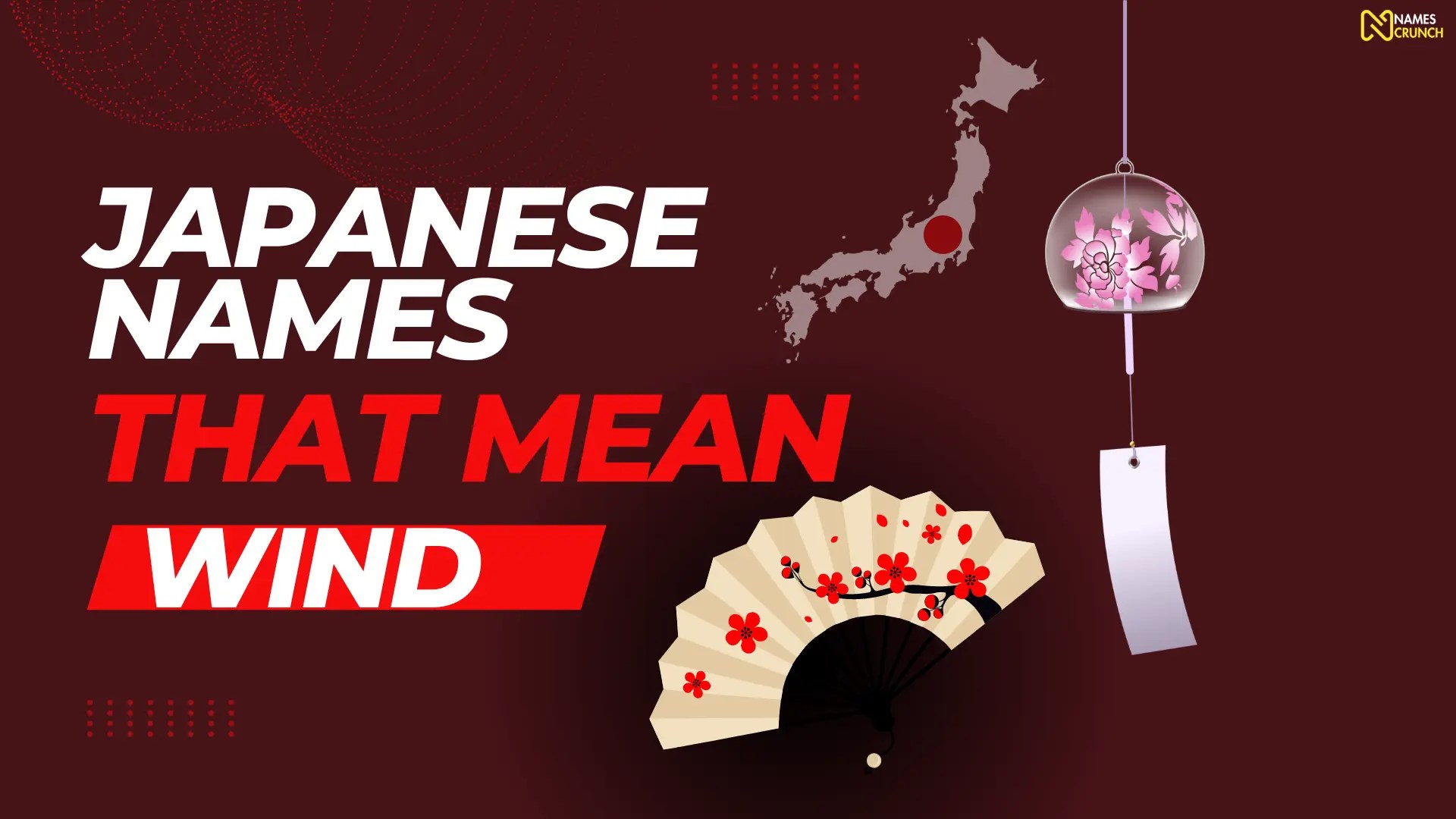 350+ Japanese Names That Mean Wind Names Crunch